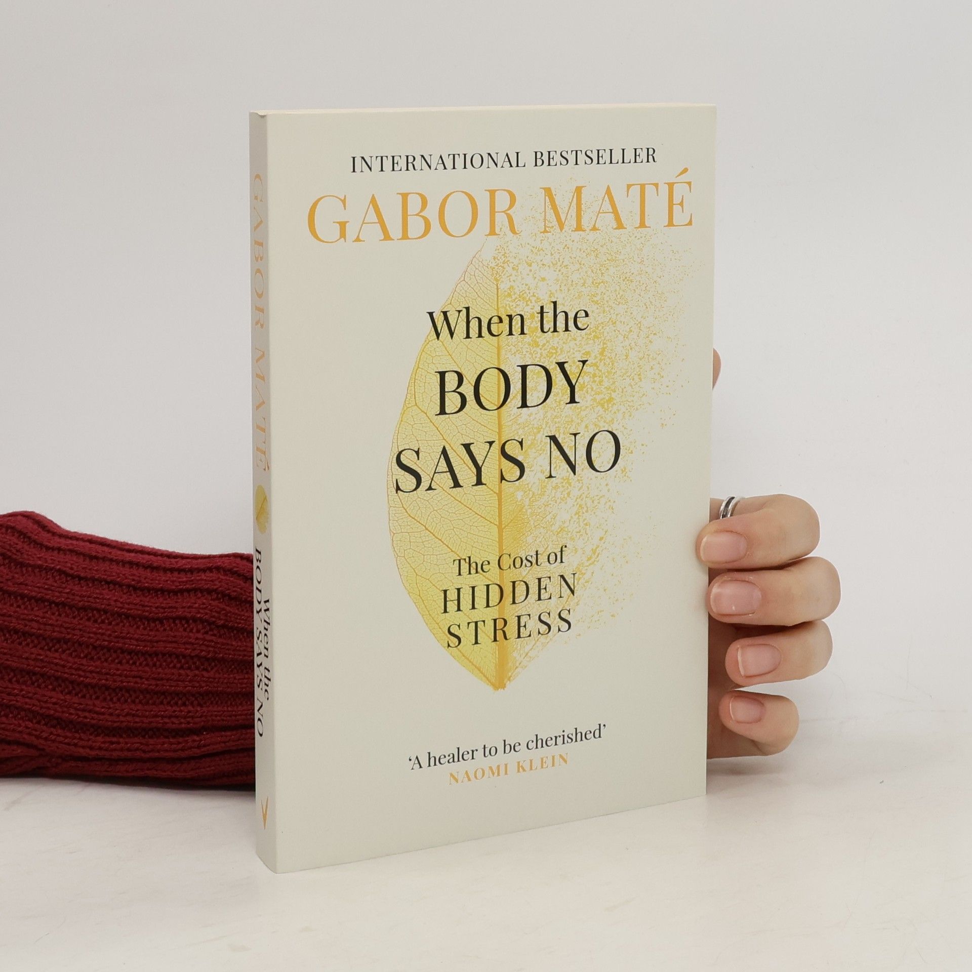 Gabor Maté When the Body Says No