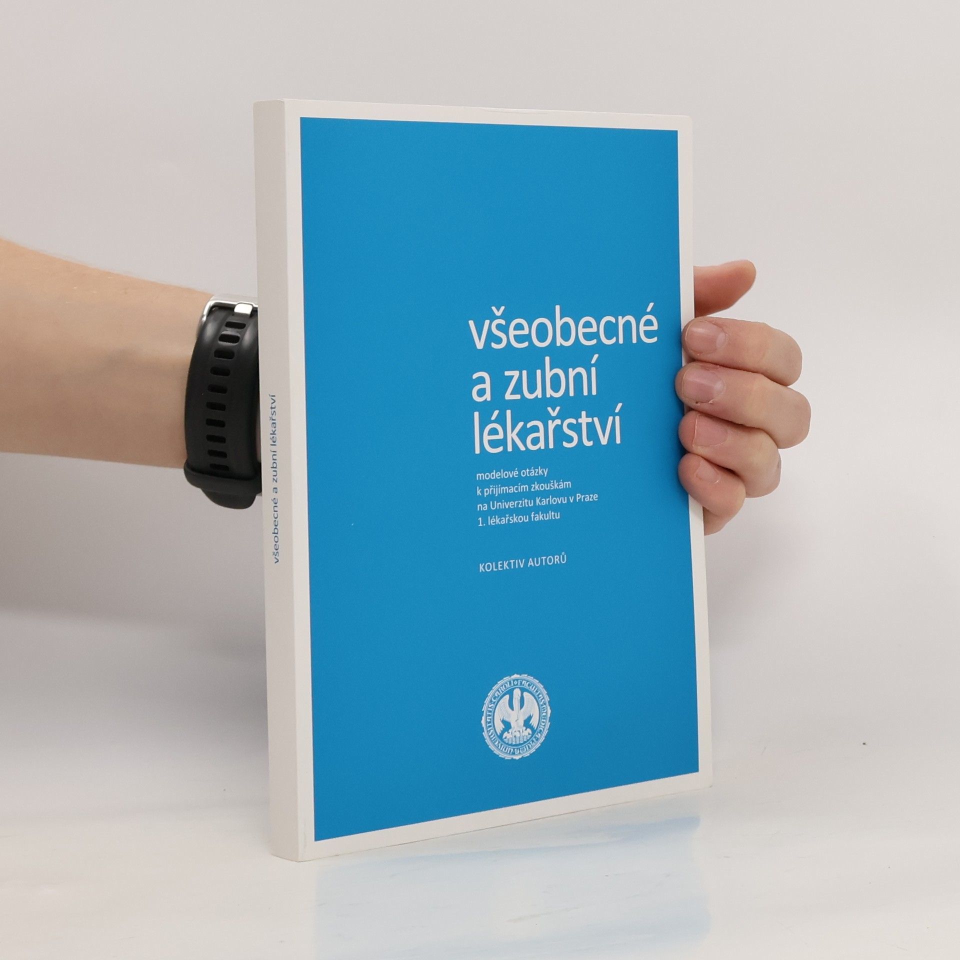 Various authors Všeobecné a zubní lékařství