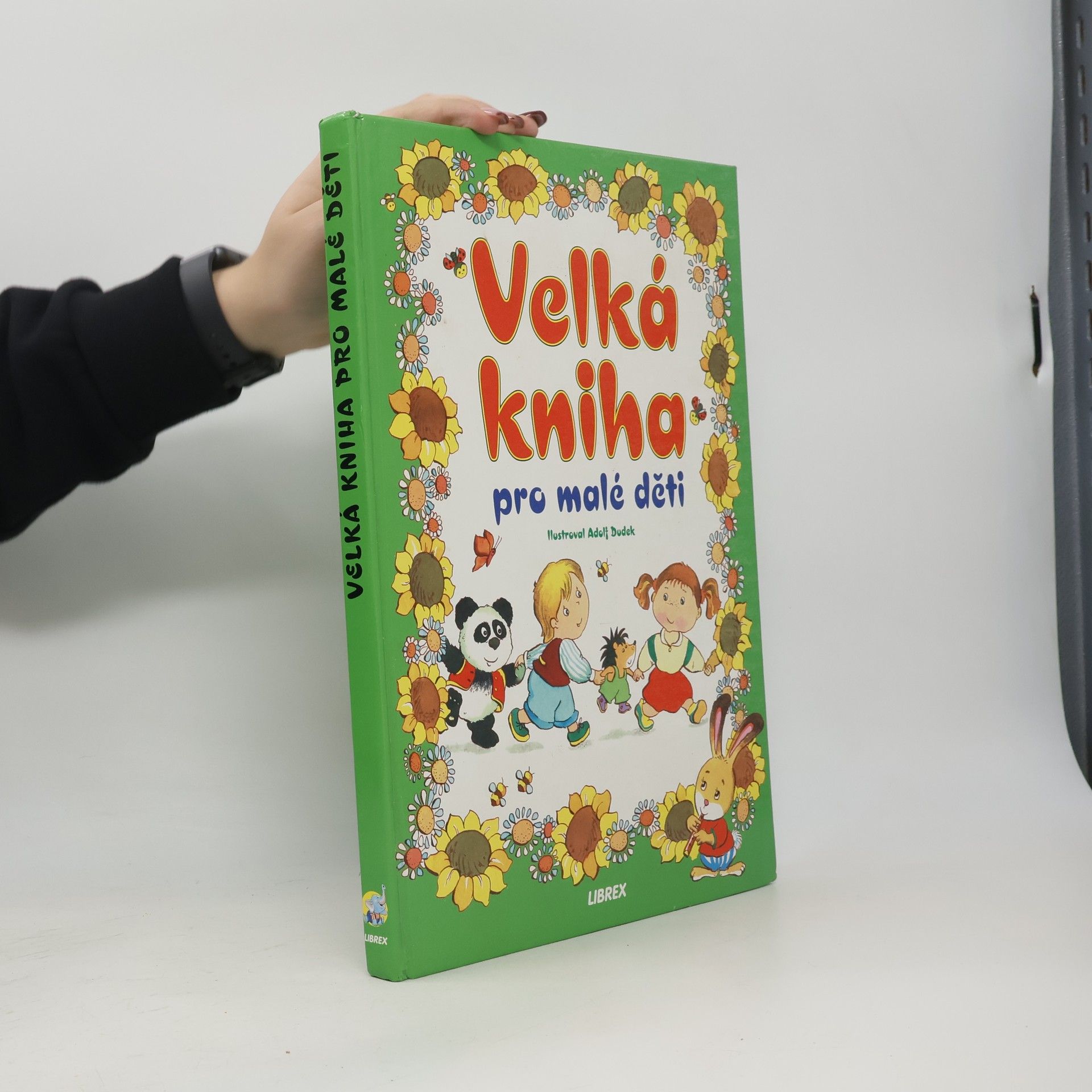 Adolf Dudek Velká kniha pro malé děti (místy pomalovaná)