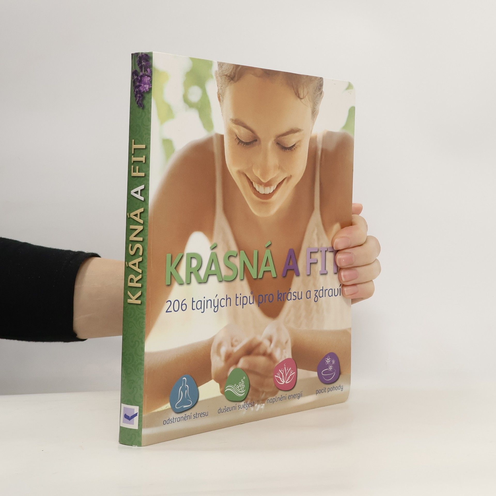 Vít Malinovský Krásná a fit : 206 tajných tipů pro krásu a zdraví