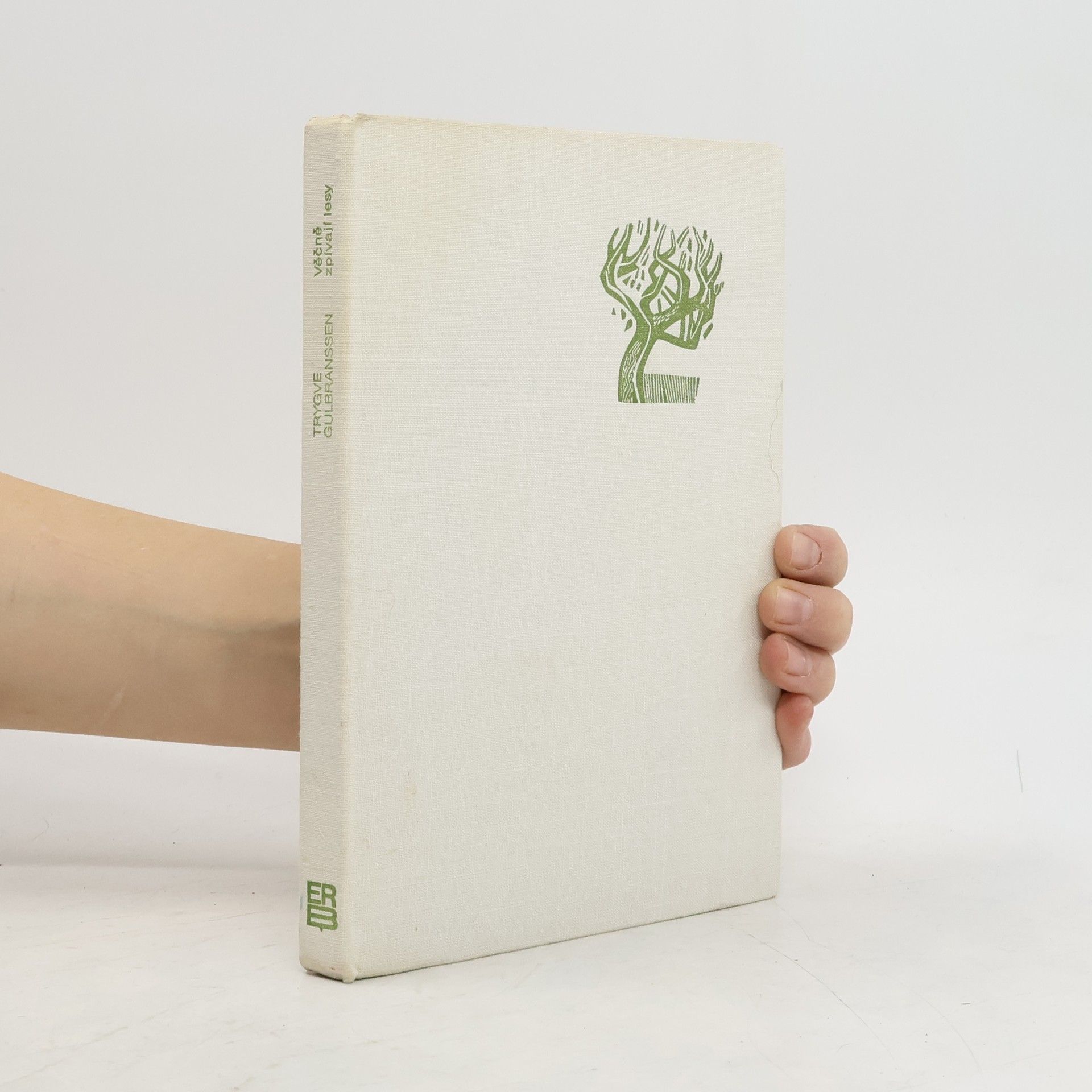 Trygve Gulbranssen Věčně zpívají lesy