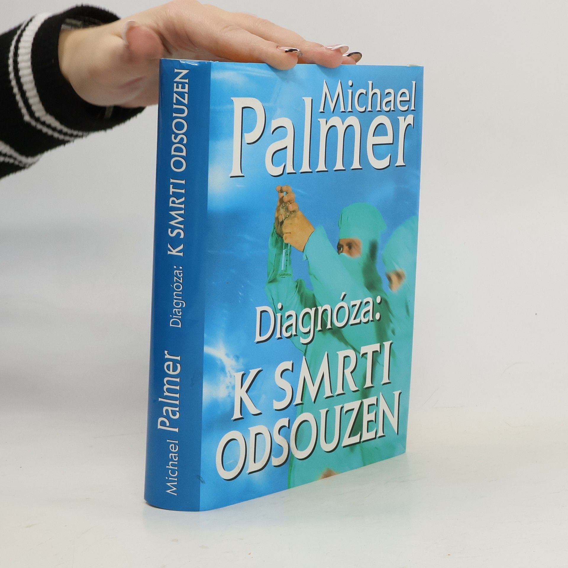 Michael Palmer Diagnóza: k smrti odsouzen