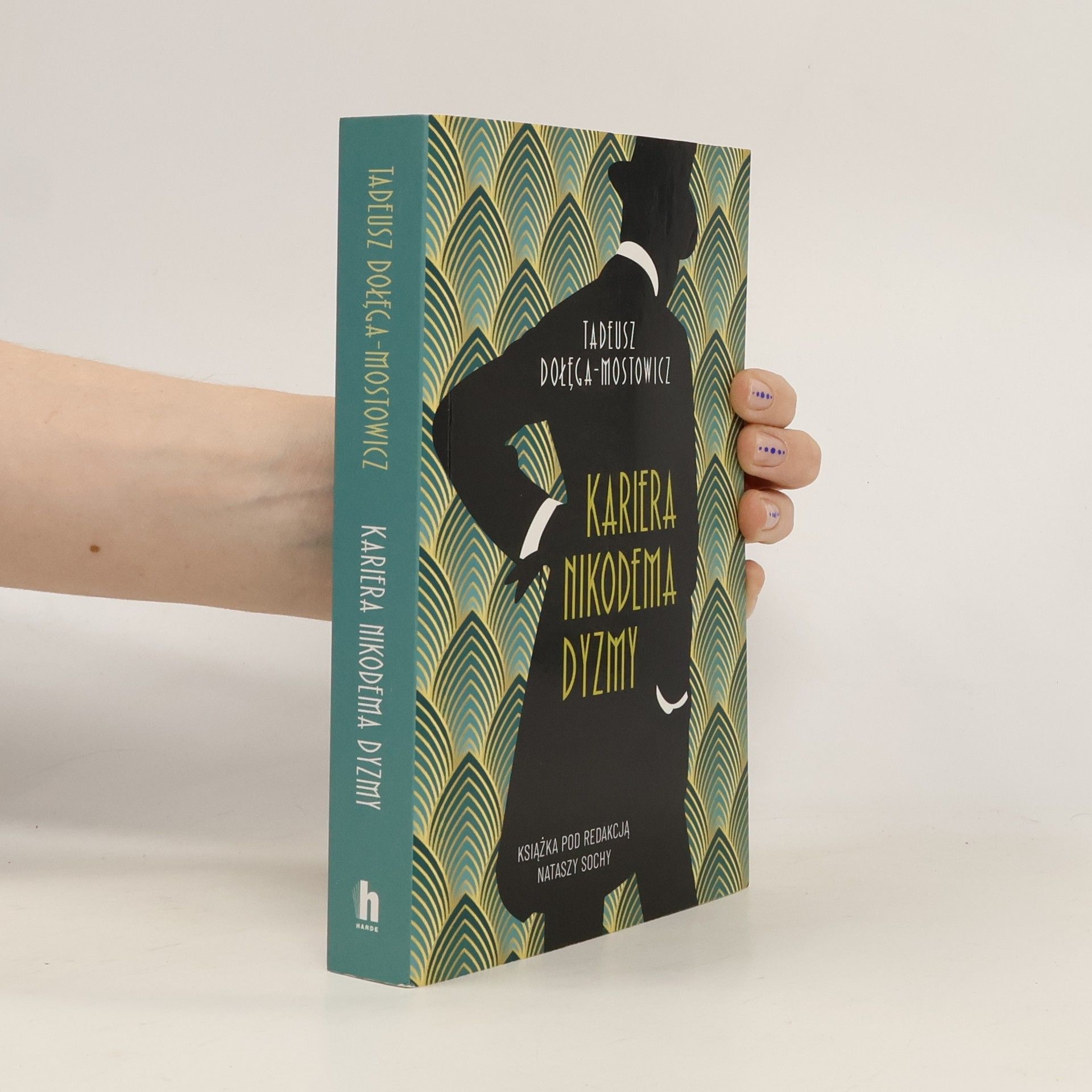 Tadeusz Mostowicz Dołega Kariera Nikodema Dyzmy