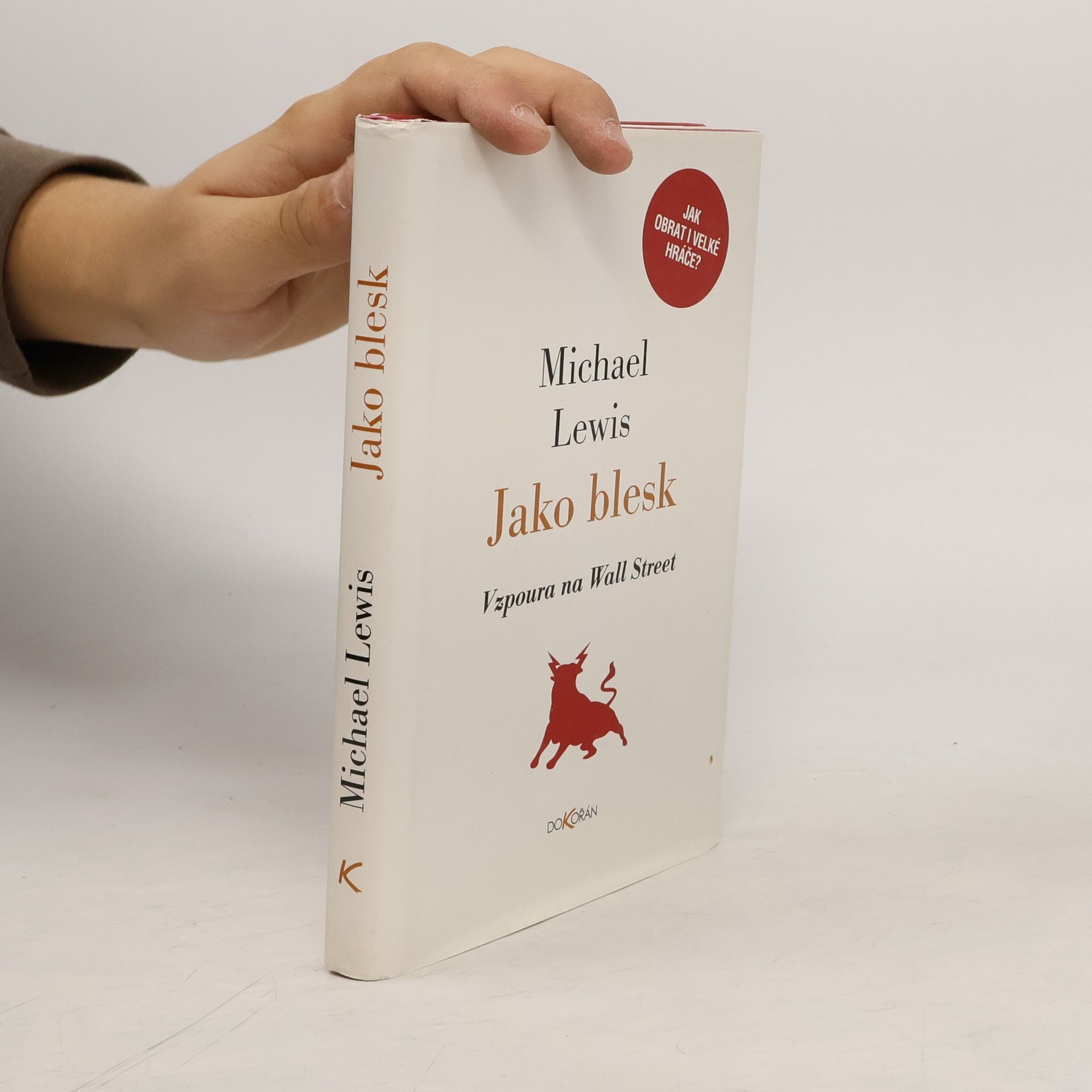 Michael Lewis Jako blesk: Vzpoura na Wall Street