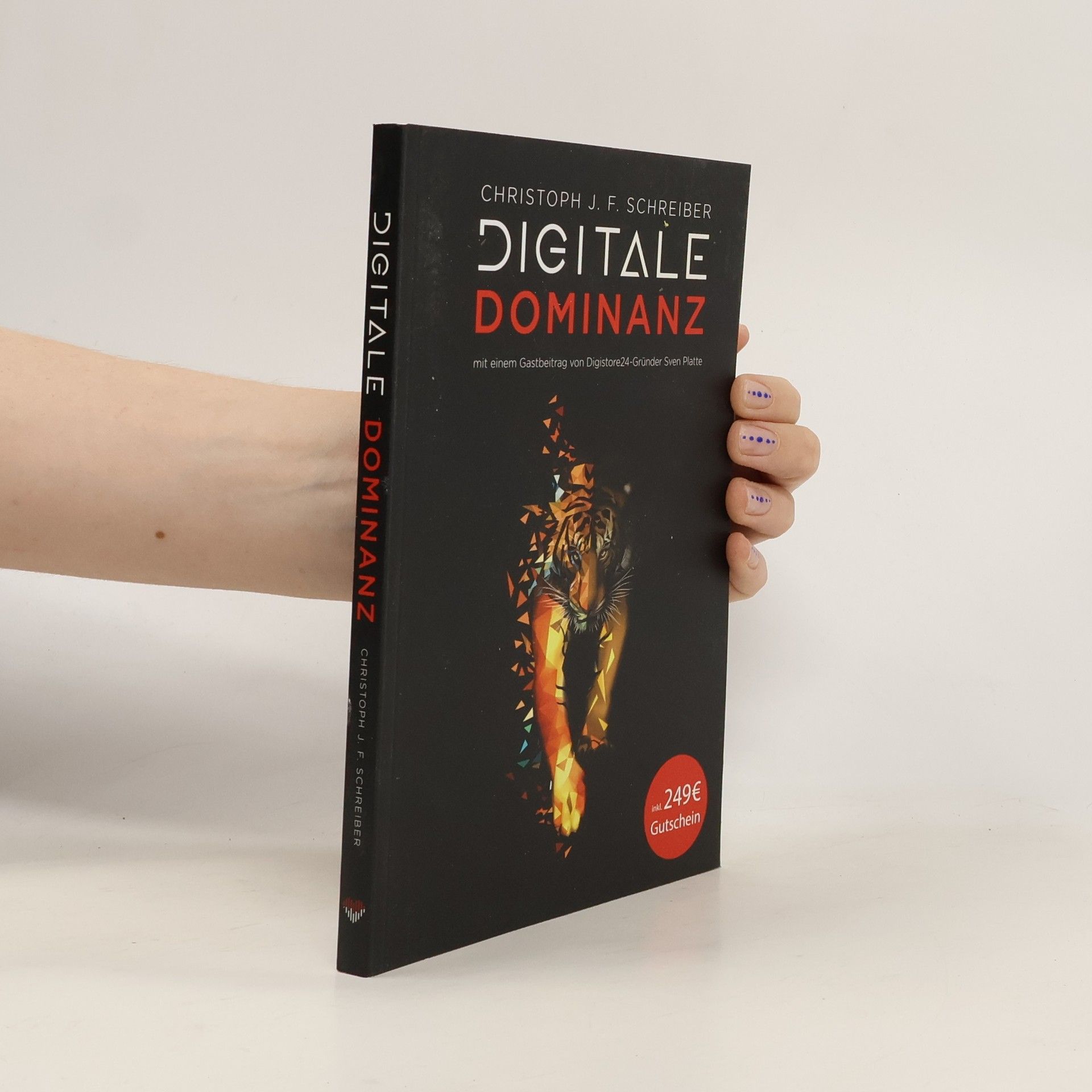 Christoph J. F. Schreiber Digitale Dominanz