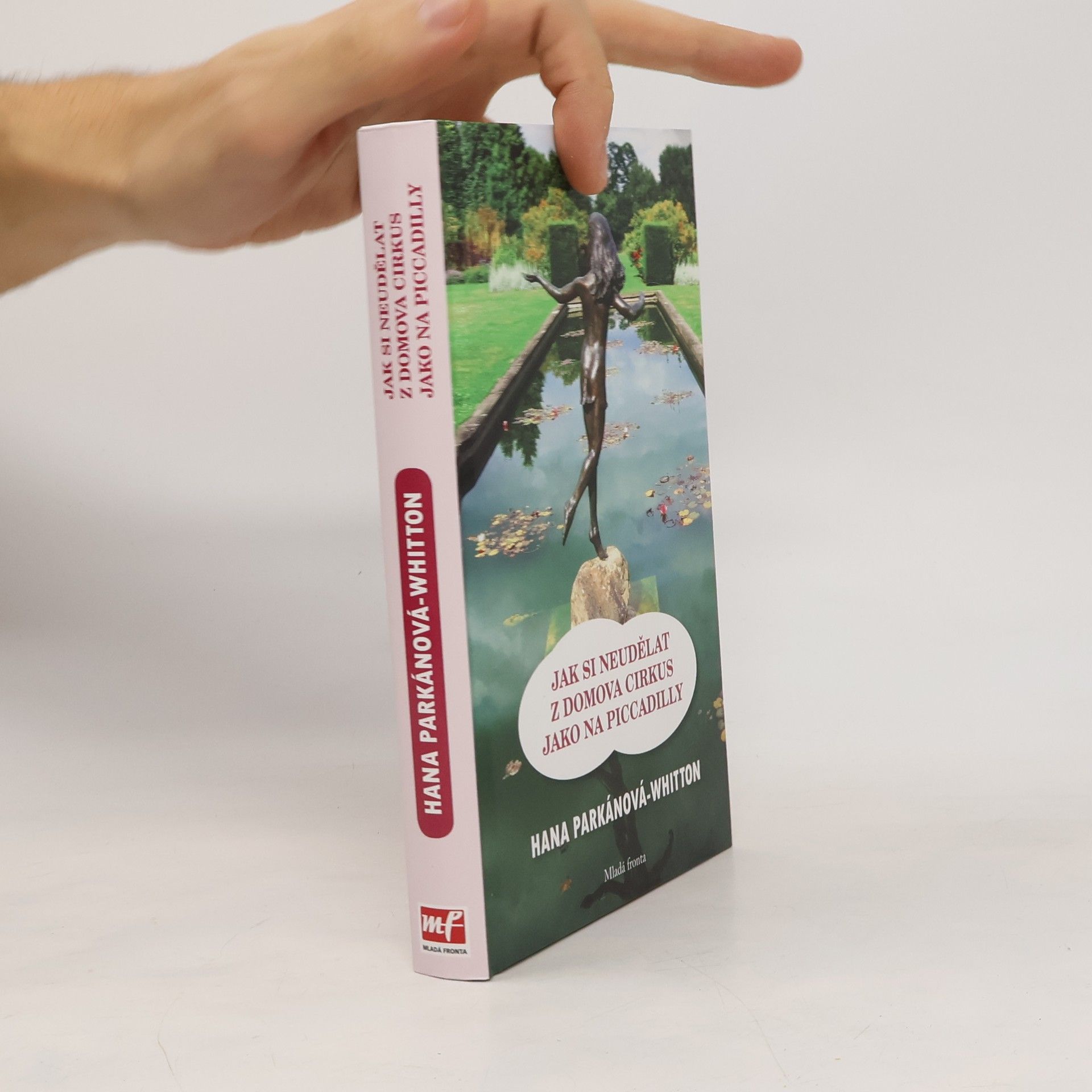 Jak si neudělat z domova cirkus jako na Piccadilly