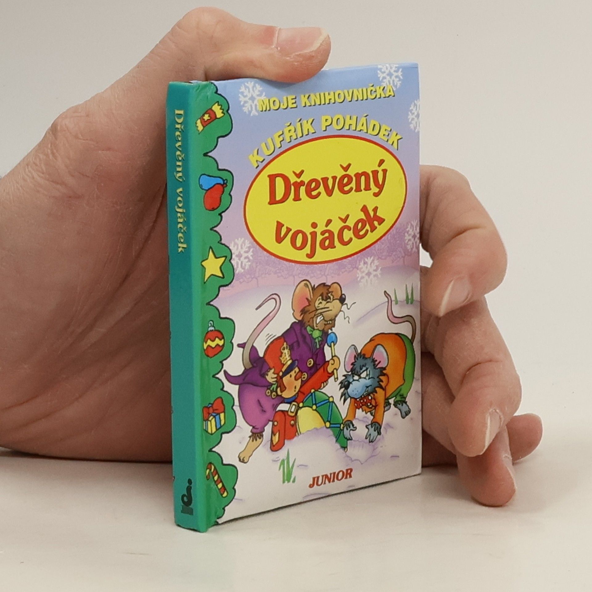 Kolektiv autorů Kufřík pohádek. Dřevěný vojáček