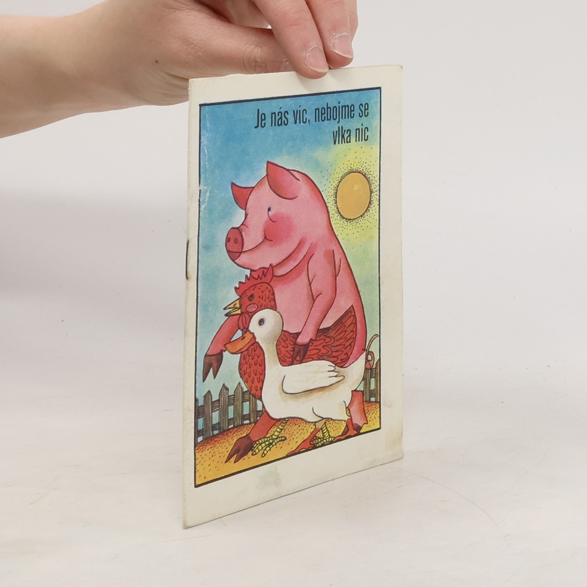 Je nás víc, nebojme se vlka nic