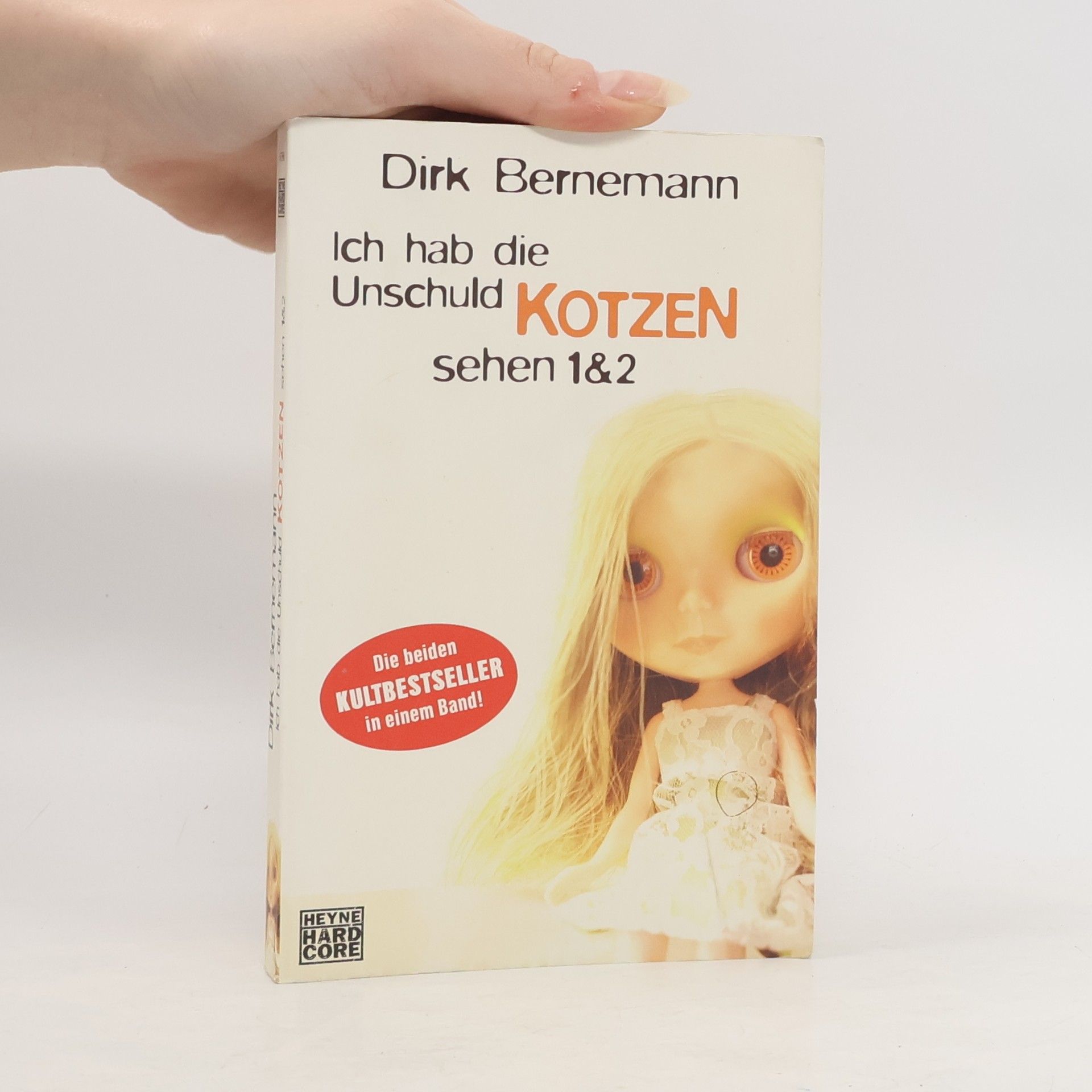 Dirk Bernemann Ich hab die Unschuld kotzen sehen 1 & 2