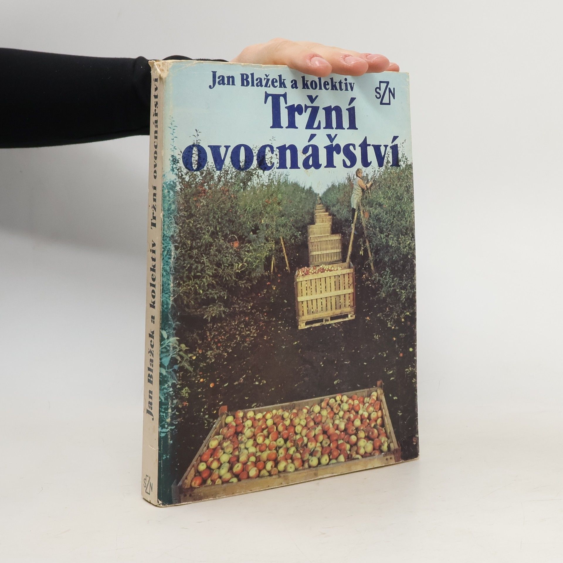 Jan Blažek Tržní ovocnářství