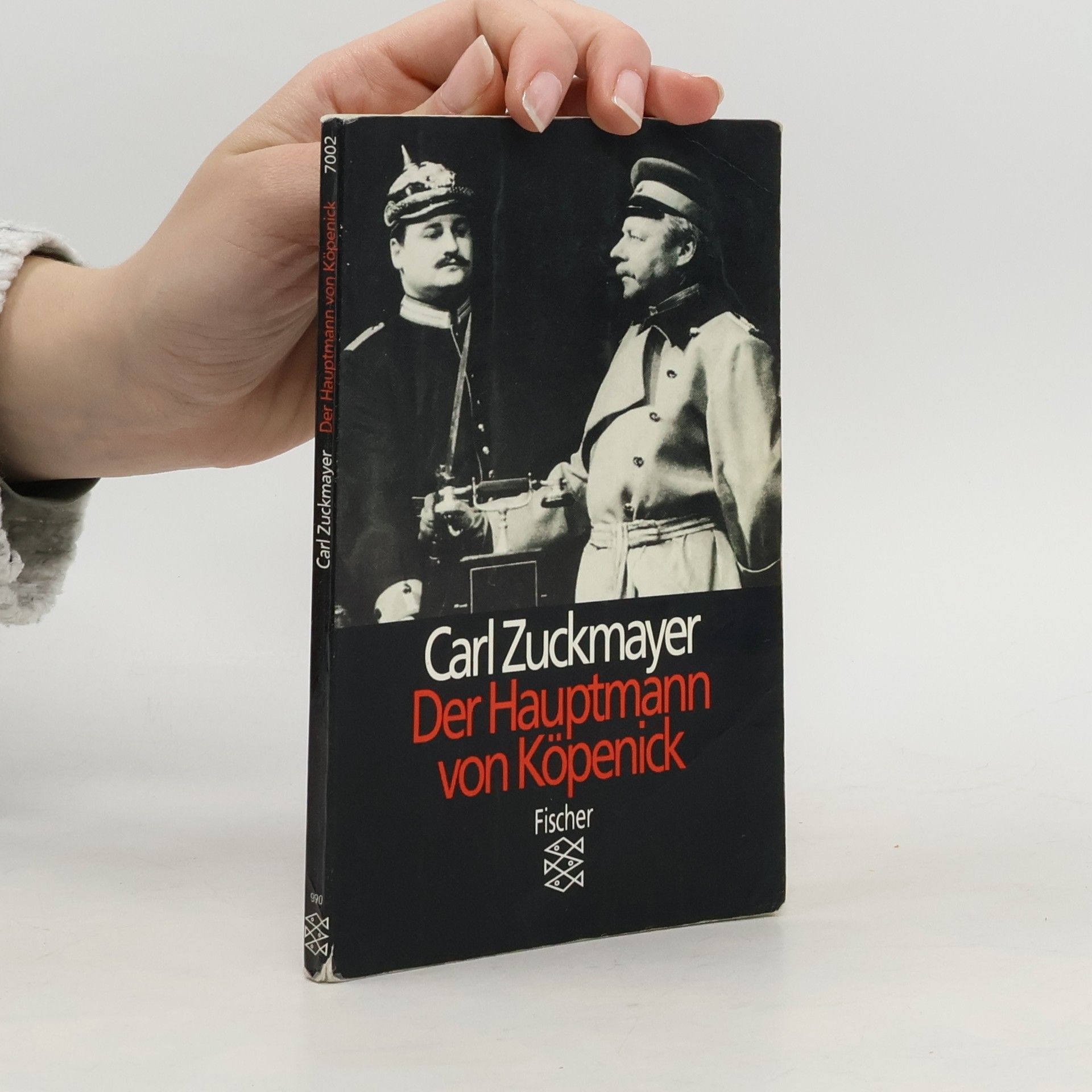 Carl Zuckmayer Der Hauptmann von Köpenick : ein deutsches Märchen in drei Akten