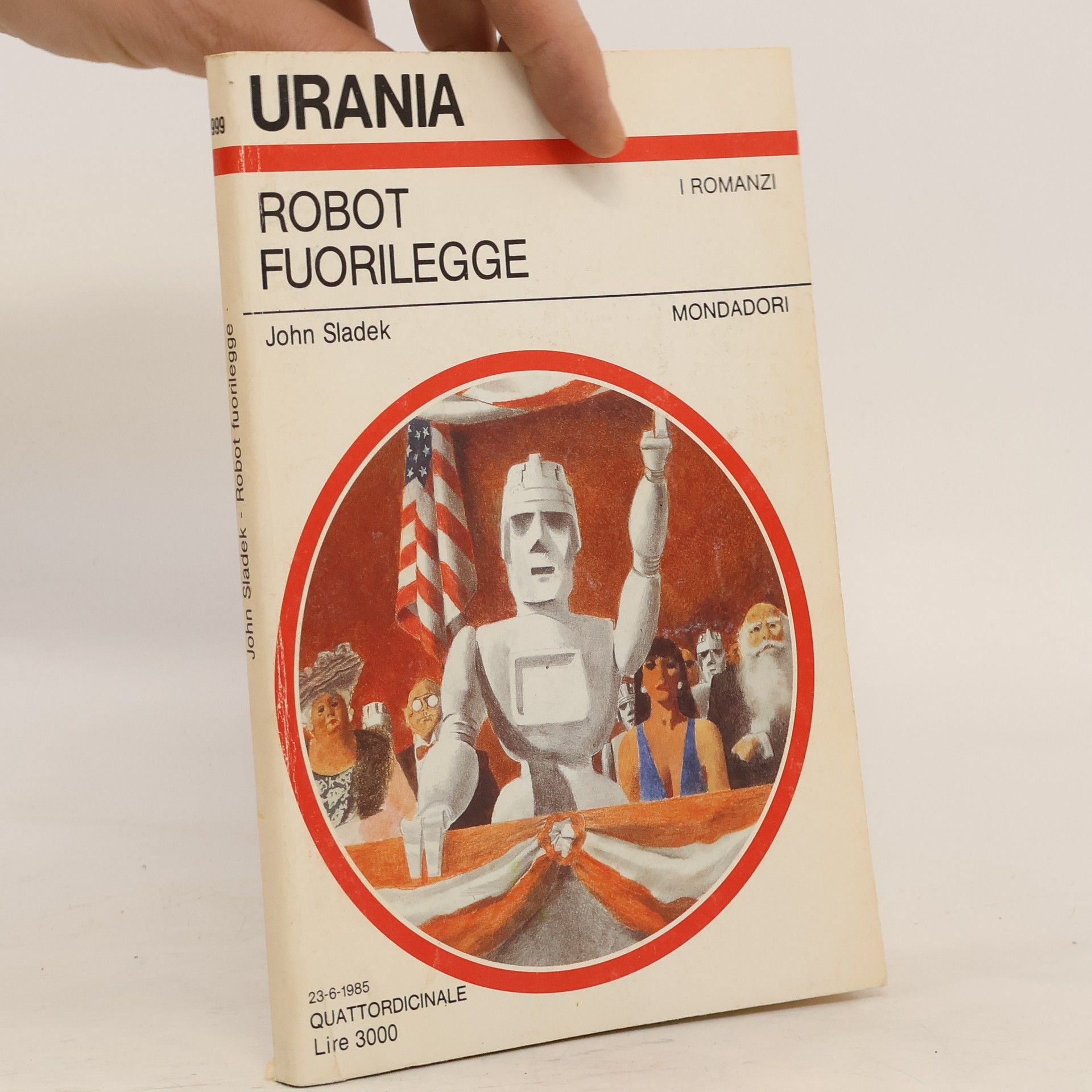 John Sladek Robot fuorilegge