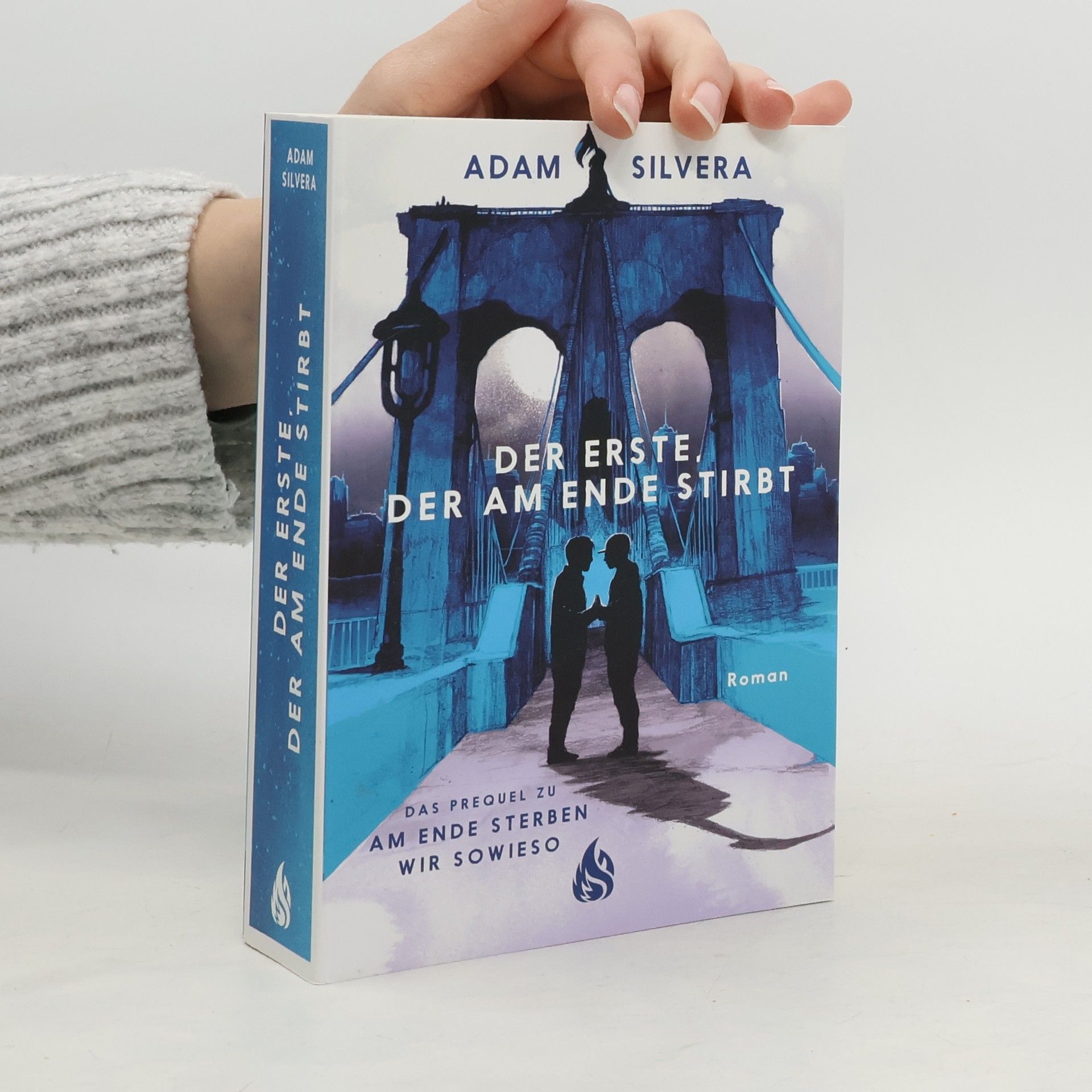 Adam Silvera Der Erste, der am Ende stirbt (Todesboten #1)