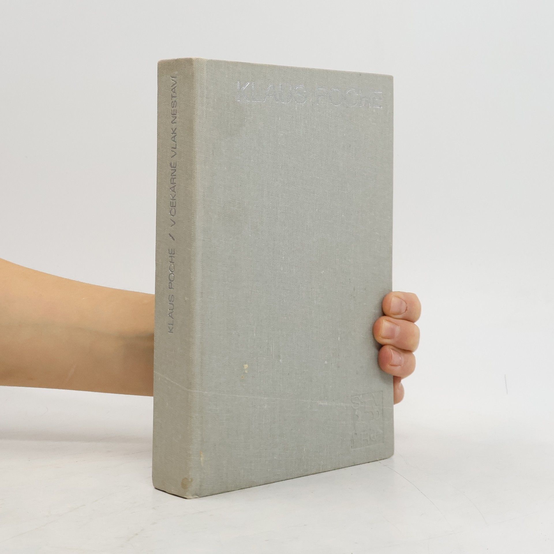 Klaus Poche V čekárně vlak nestaví