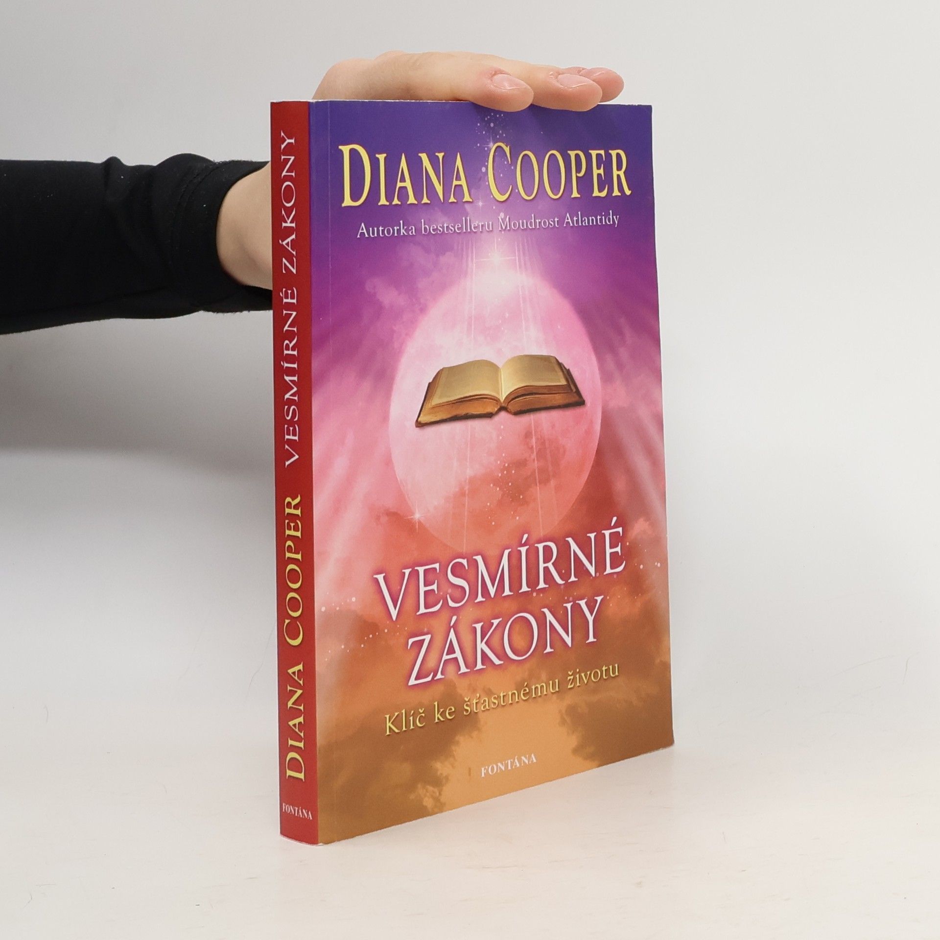 Diana Cooper Vesmírné zákony - Klíč ke šťastnému životu