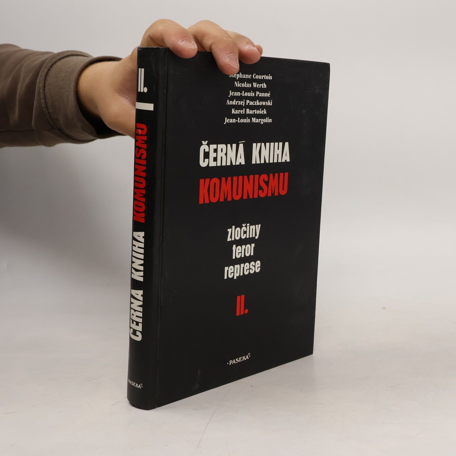 Andrzej Paczkowski Černá kniha komunismu. Zločiny, teror, represe. I. díl