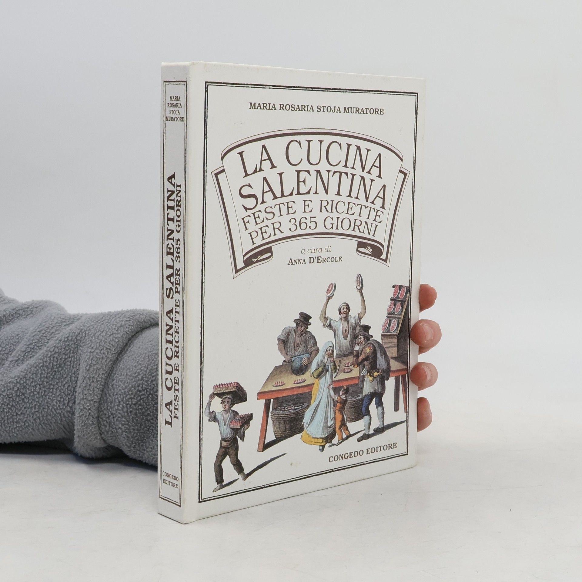Maria Rosaria Stoja Muratore La cucina Salentina