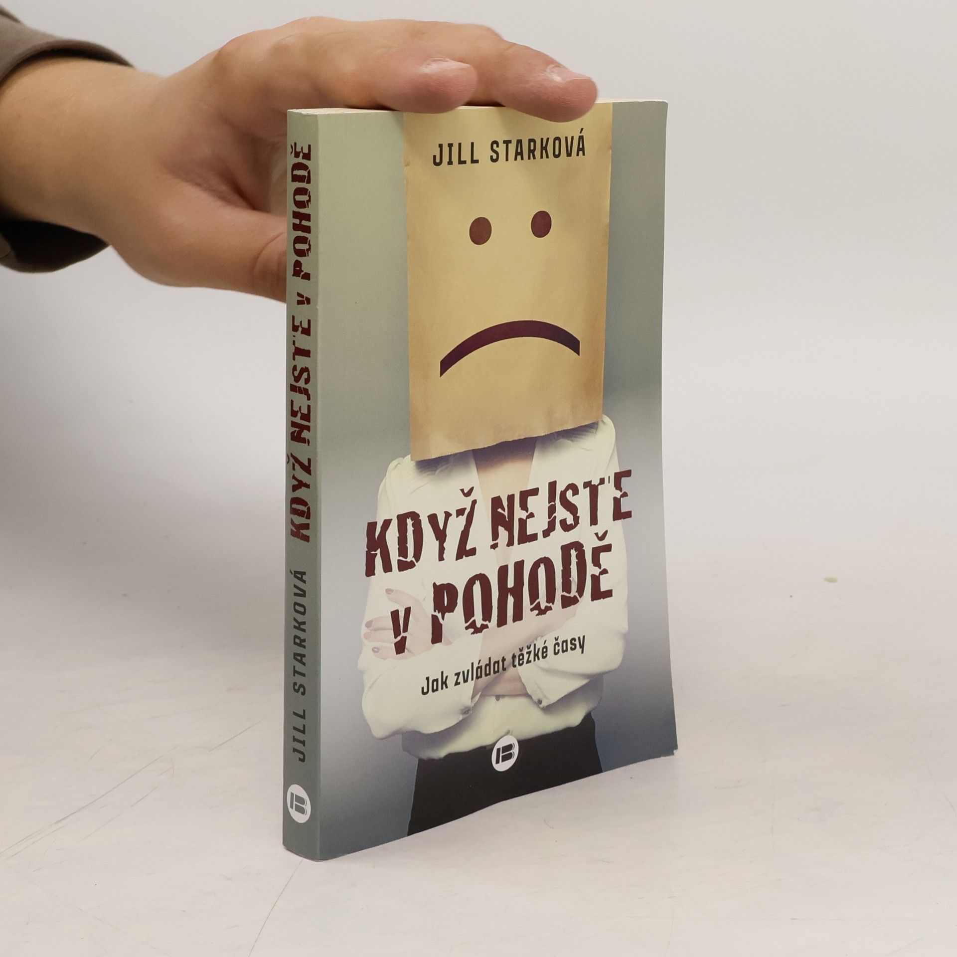 Jill Stark Když nejste v pohodě