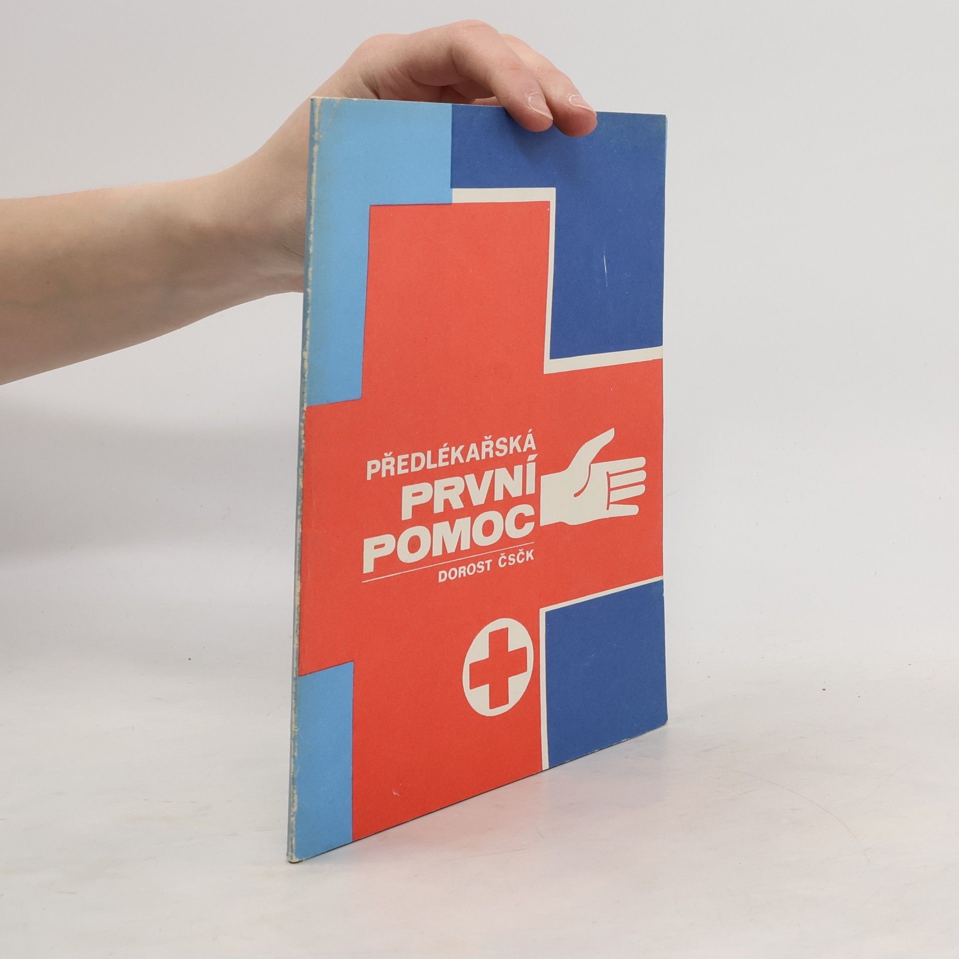 Kolektiv autorů Předlékařská první pomoc