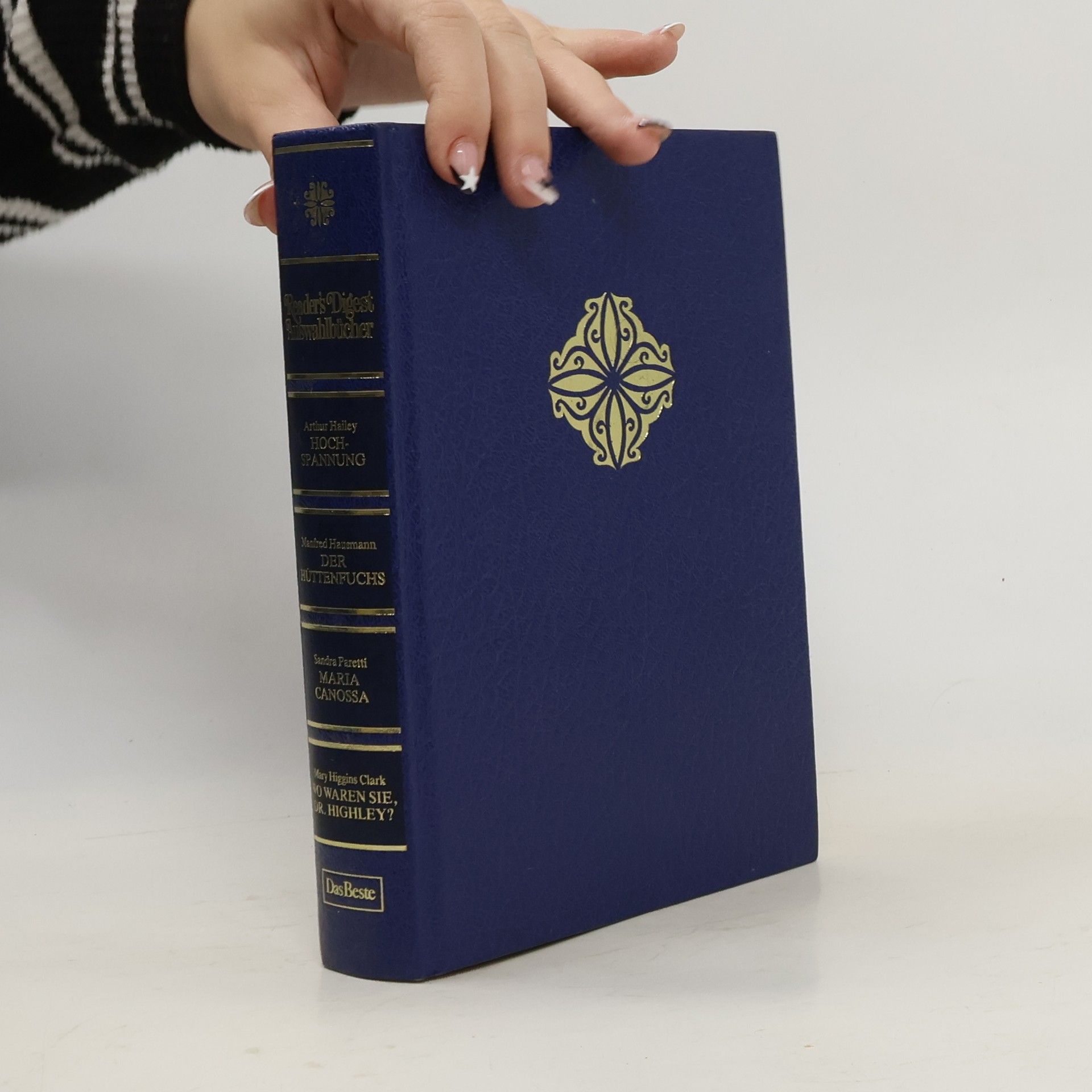 Collectif d'auteurs Reader´s Digest Auswahlbücher. Hochspannung, Der Hüttenfuchs, Maria Canossa, Wo waren Sie, Dr. Highley?