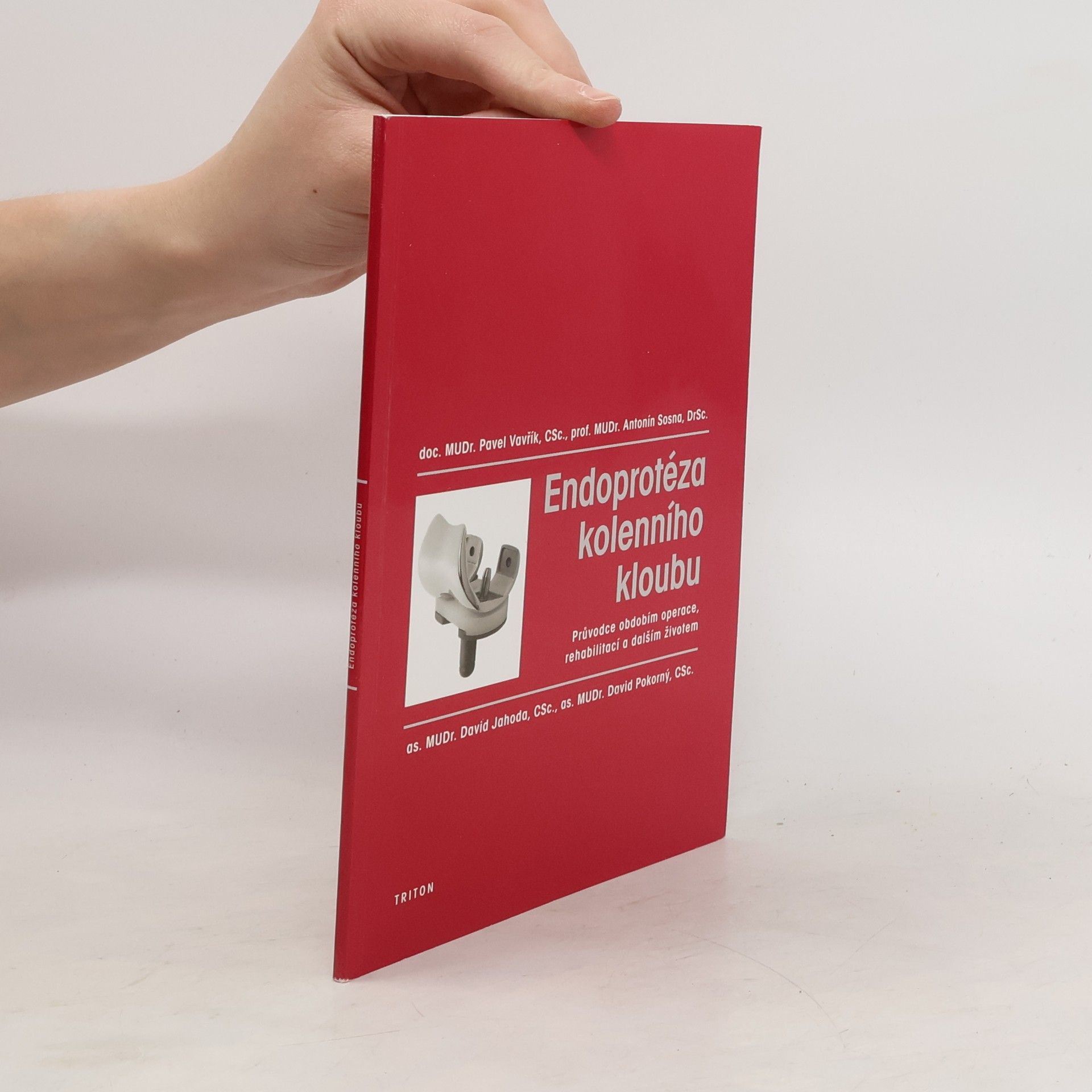 Pavel Vavřík Endoprotéza kolenního kloubu