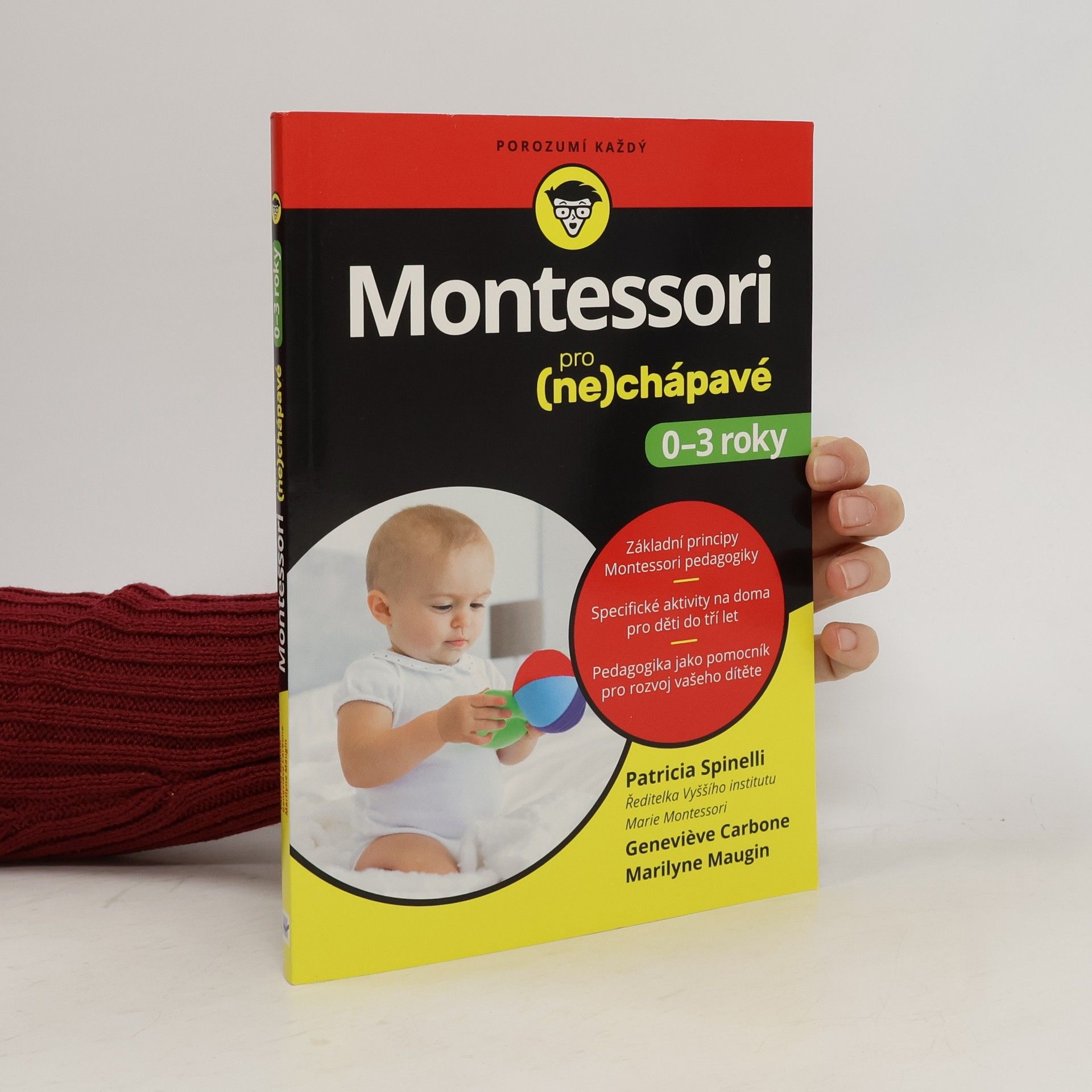 Patricia Spinelli Montessori pro (ne)chápavé: 0–3 roky