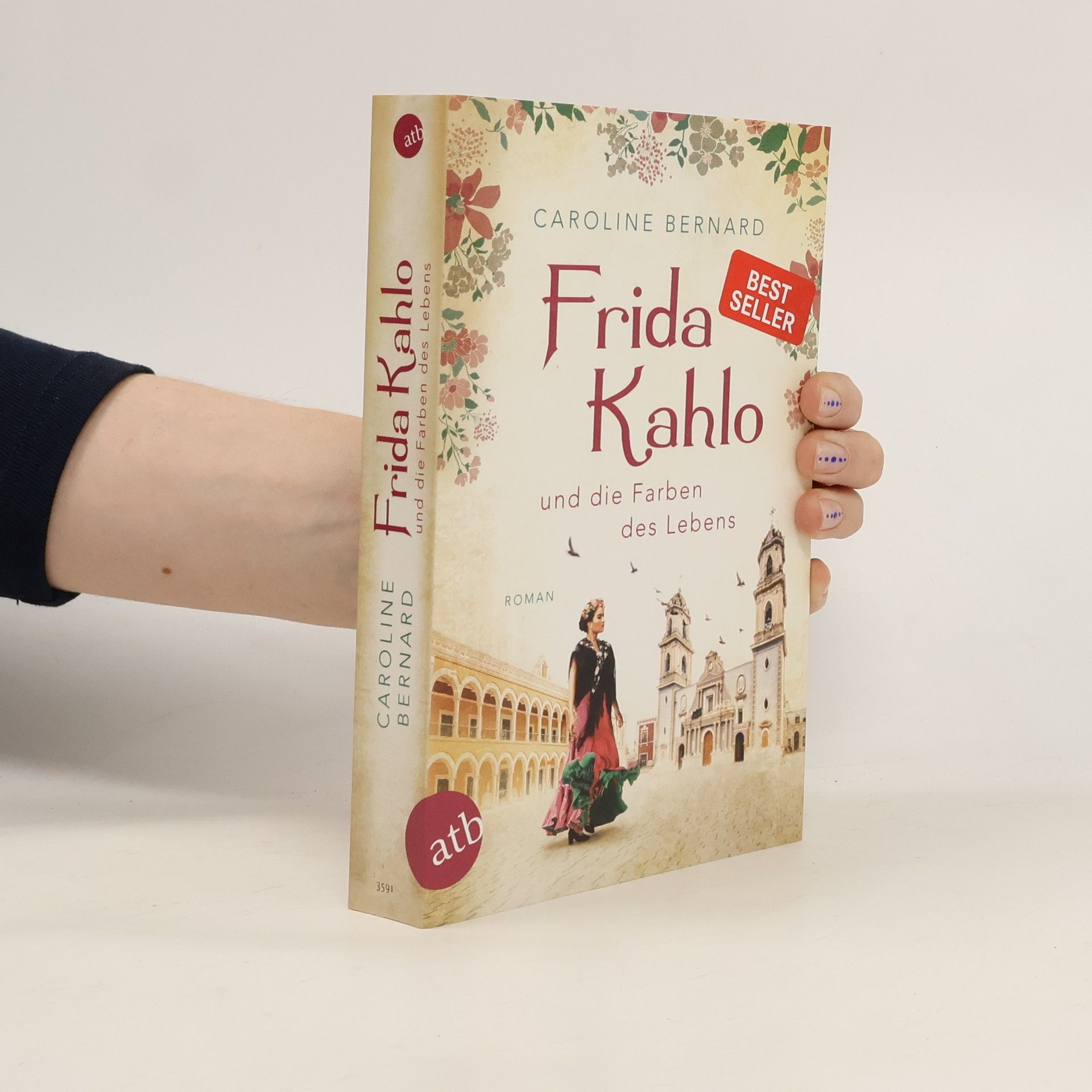 Caroline Bernard Frida Kahlo und die Farben des Lebens