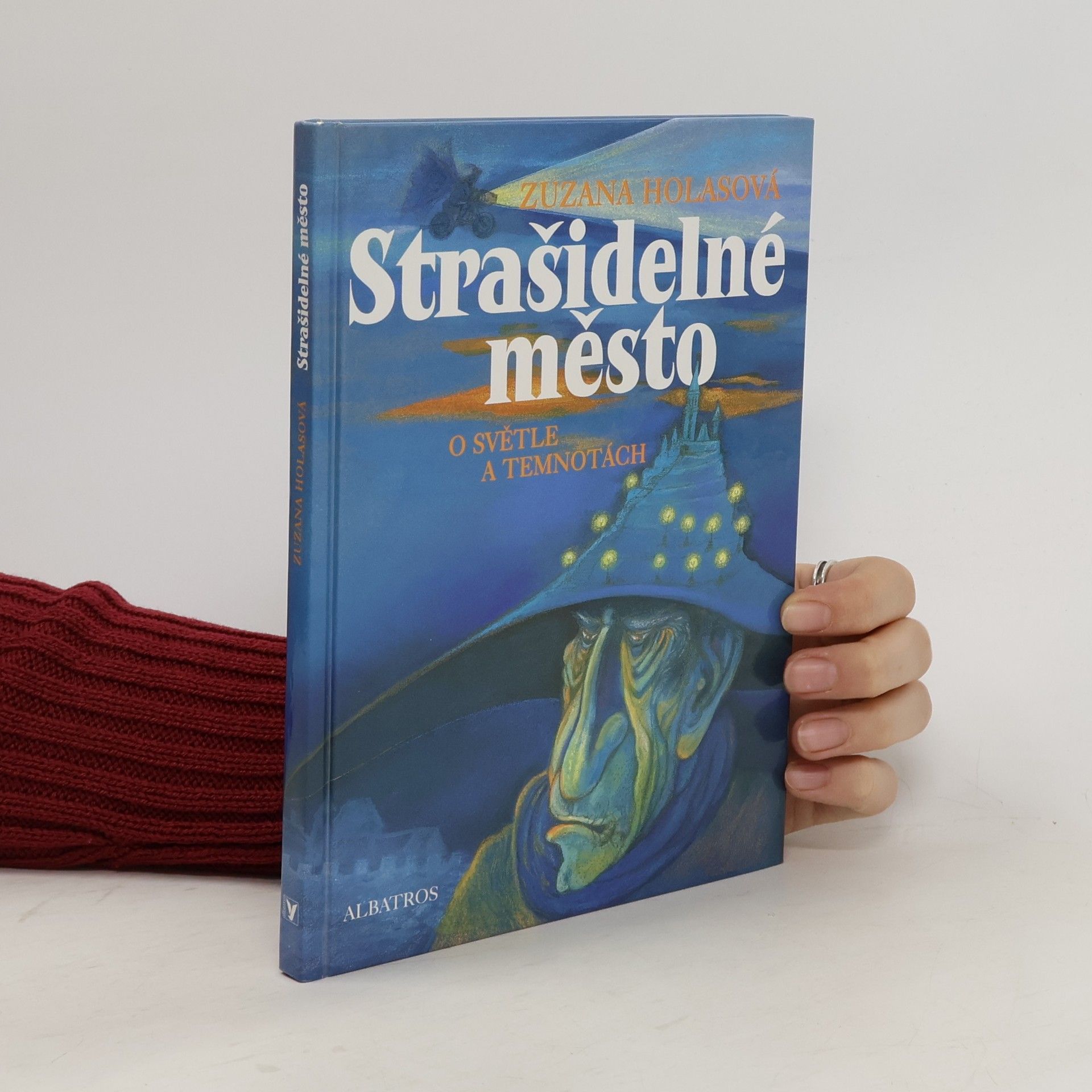 Strašidelné město: O světle a temnotách