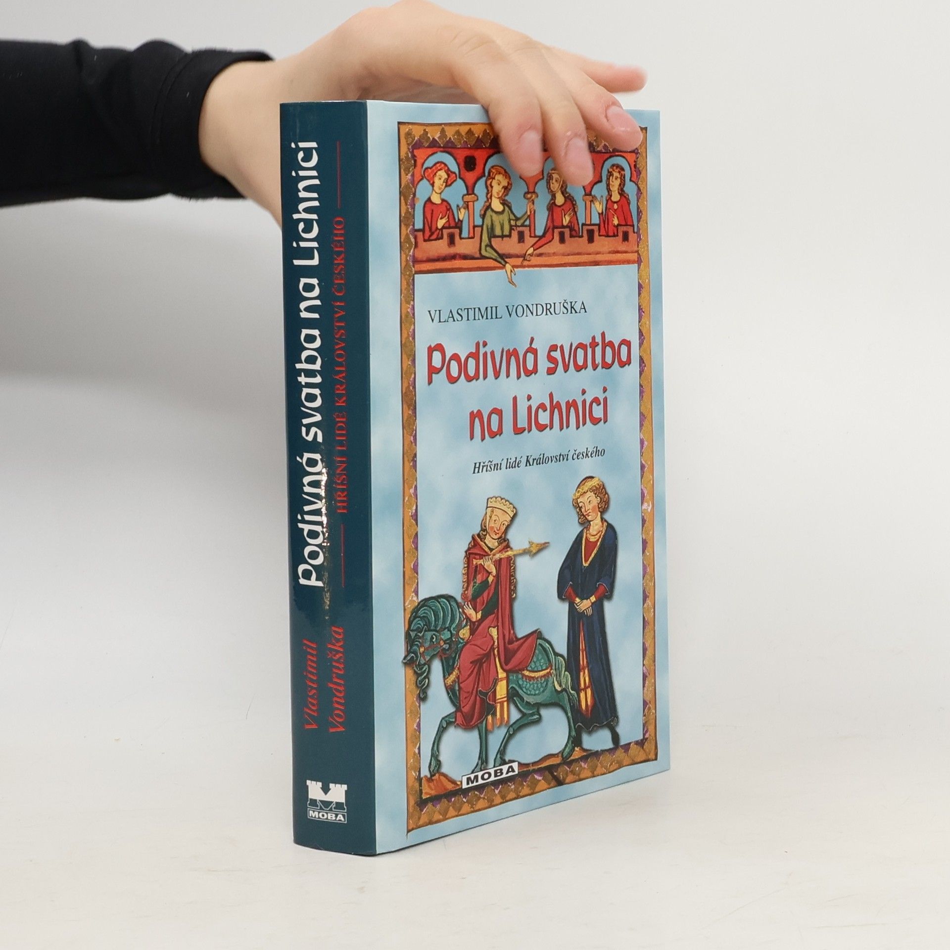 Vlastimil Vondruška Podivná svatba na Lichnici