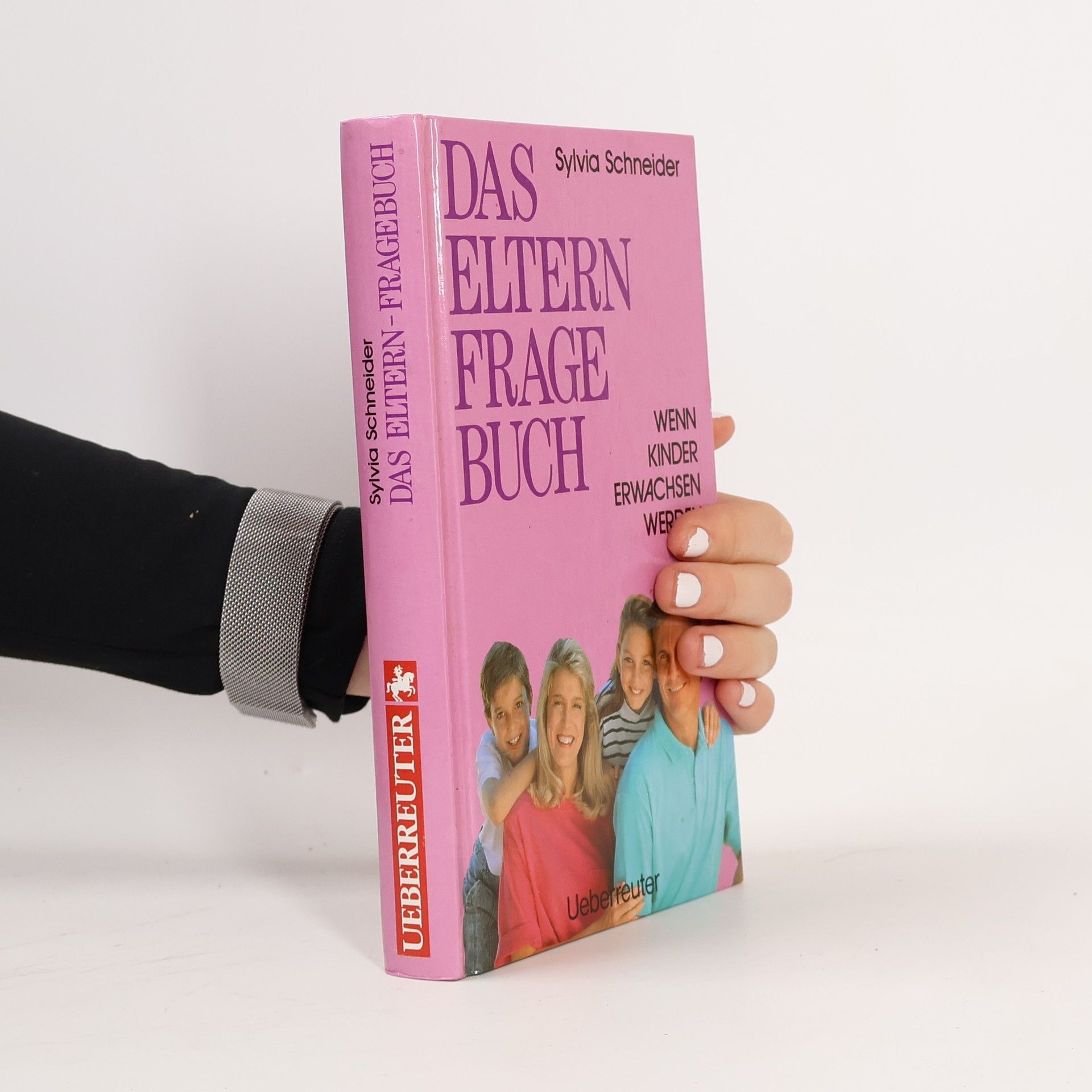 Sylvia Schneider Das Eltern-Fragebuch
