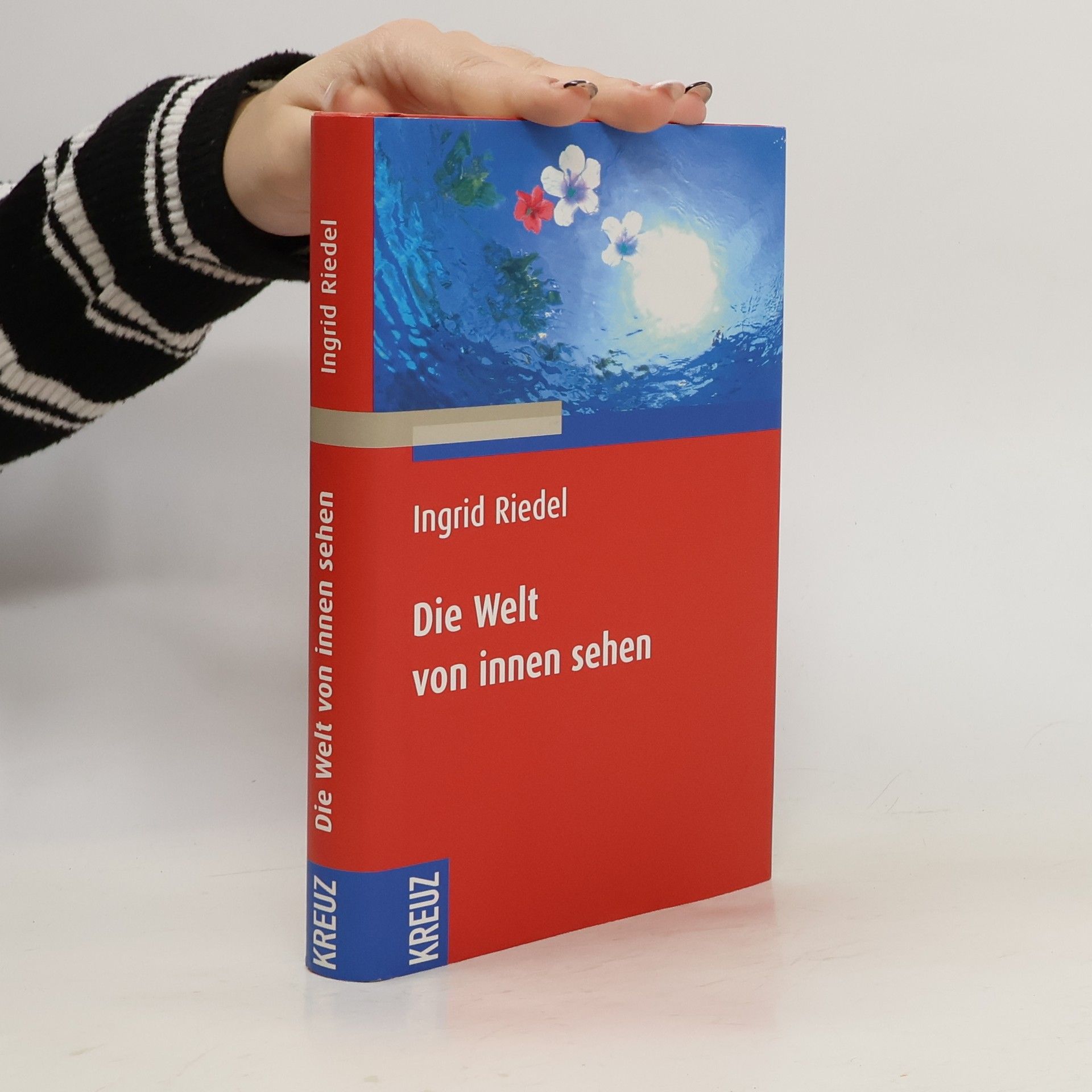 Ingrid Riedel Die Welt von innen sehen