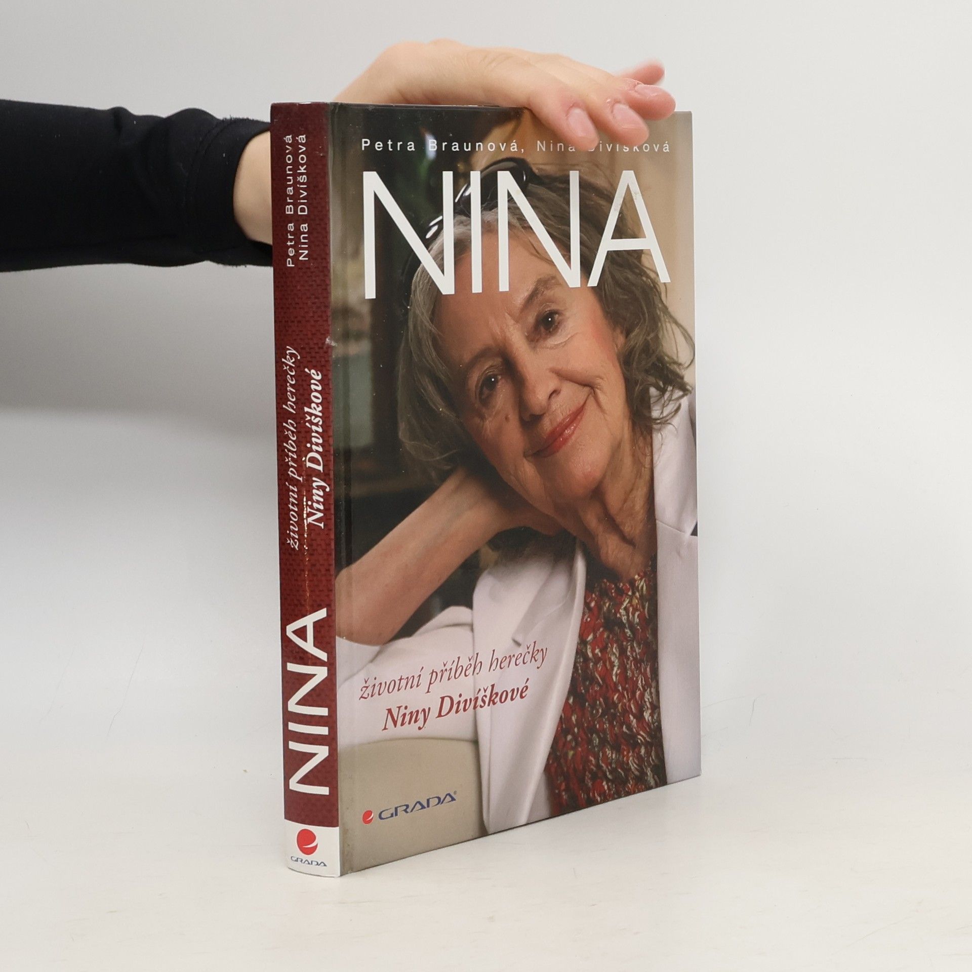 Petra Braunová Nina. Životní příběh herečky Niny Divíškové
