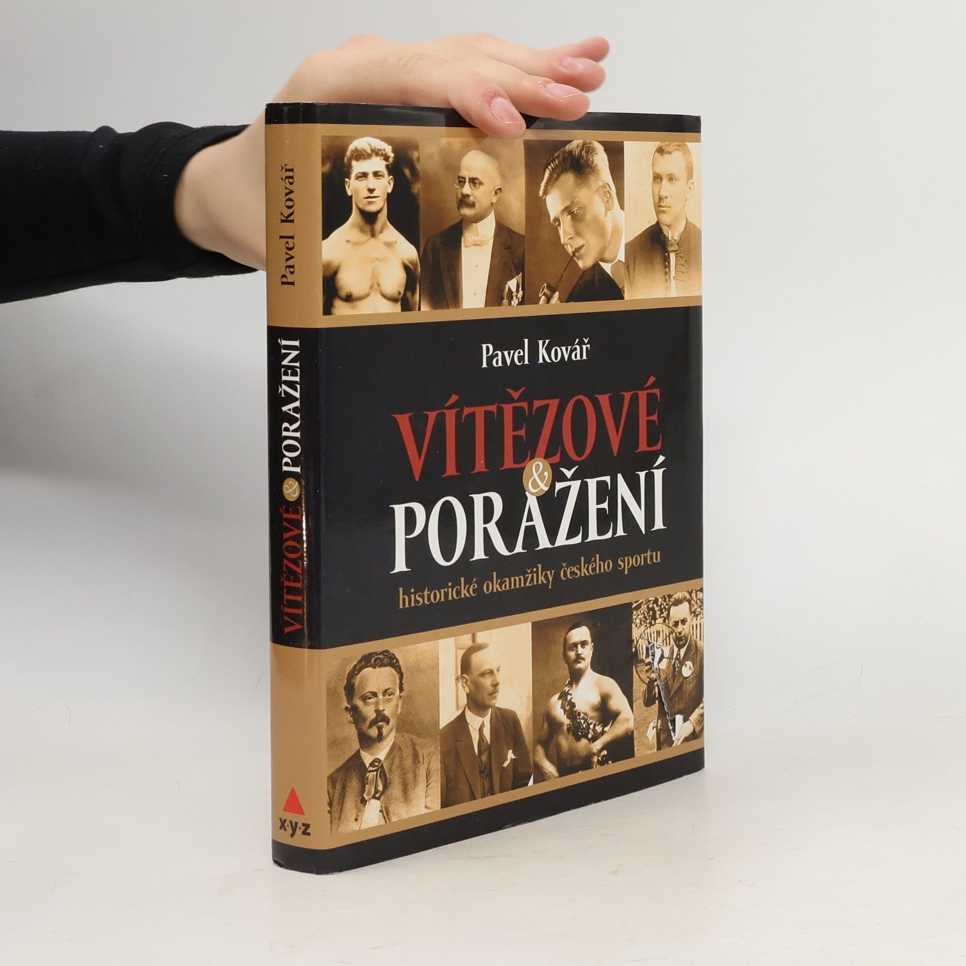 Pavel Kovář Vítězové & poražení : historické okamžiky českého sportu