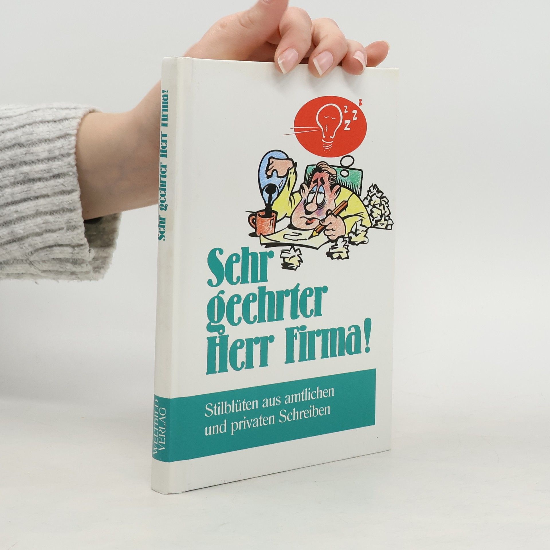 AA.VV. Sehr geehrter Herr Firma