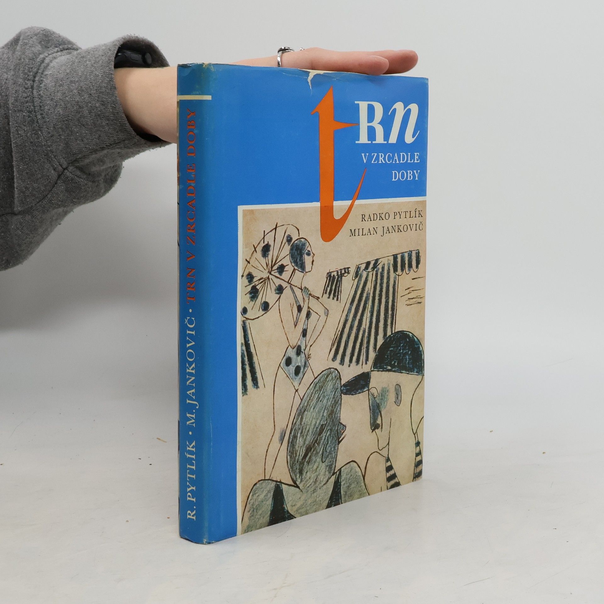 Radko Pytlík Trn v zrcadle doby