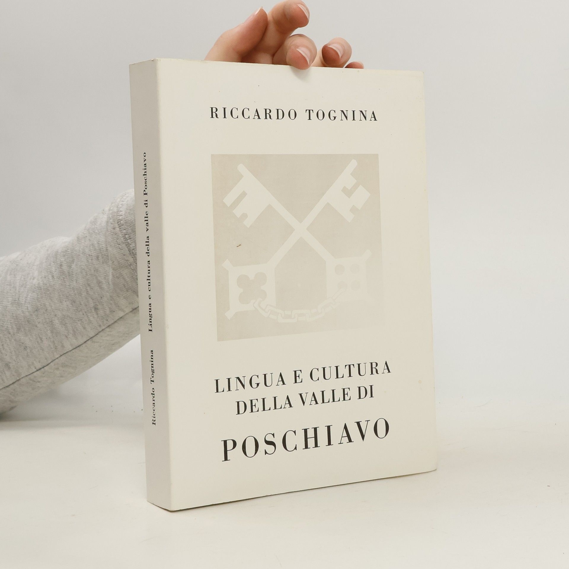 Riccardo Tognina Lingua e cultura della valle di Poschiavo