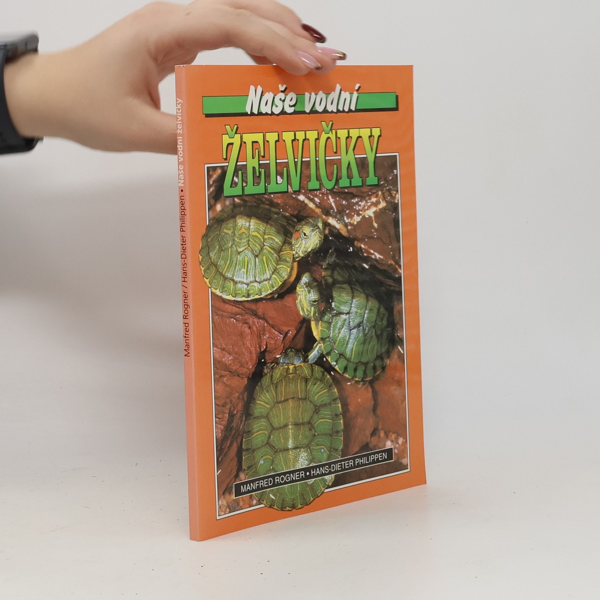 Manfred Rogner Naše vodní želvičky
