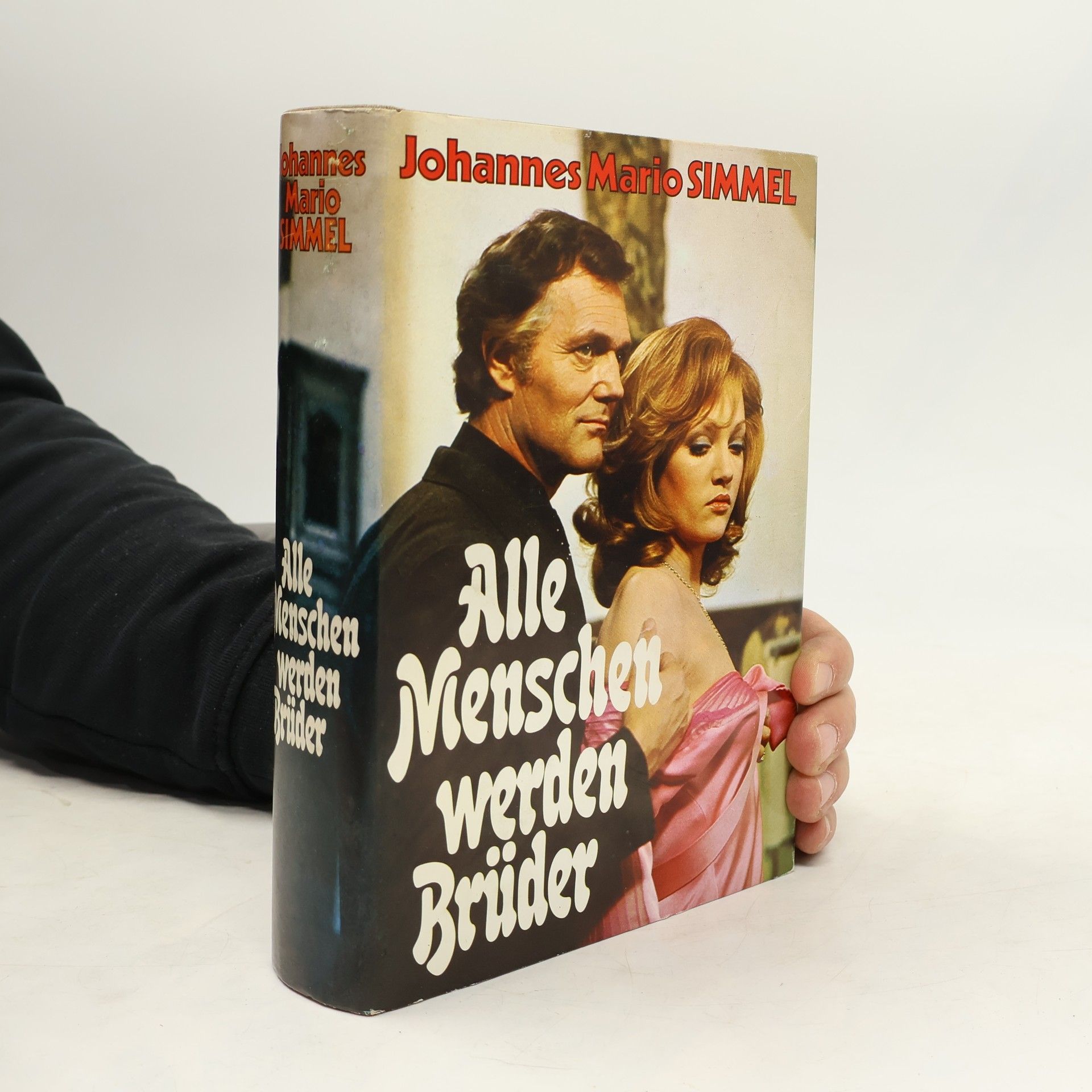 Johannes Mario Simmel Alle Menschen werden Brüder