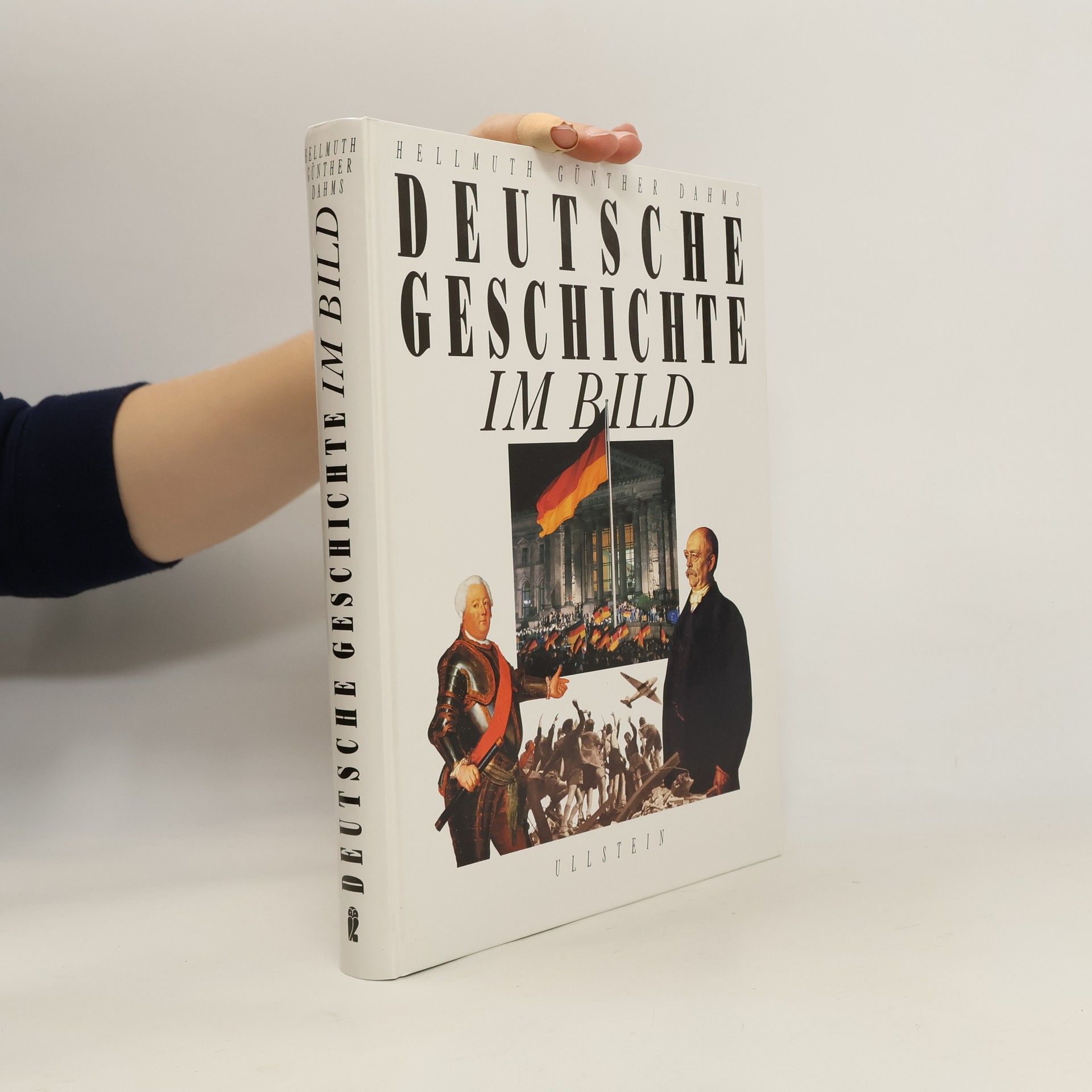 Hellmuth Günther Dahms Deutsche Geschichte im Bild