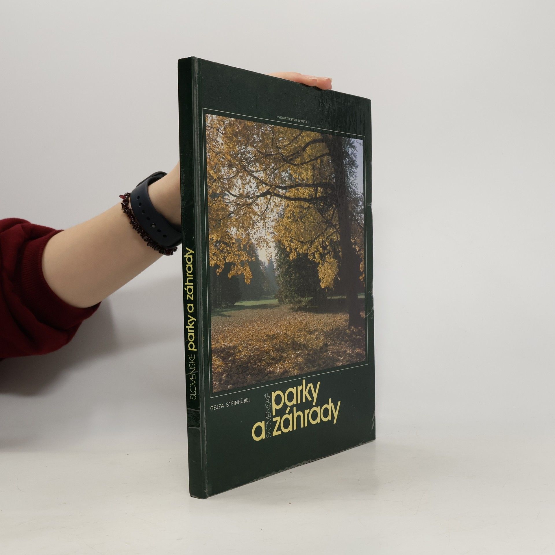 Gejza Steinhubel Slovenské parky a záhrady