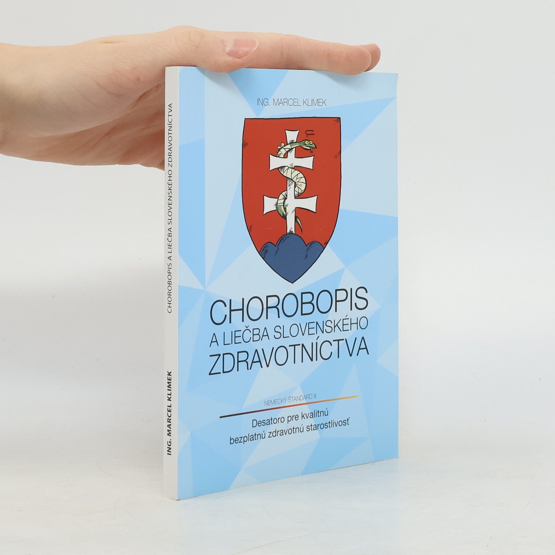 Chorobopis a liečba slovenského zdravotníctva