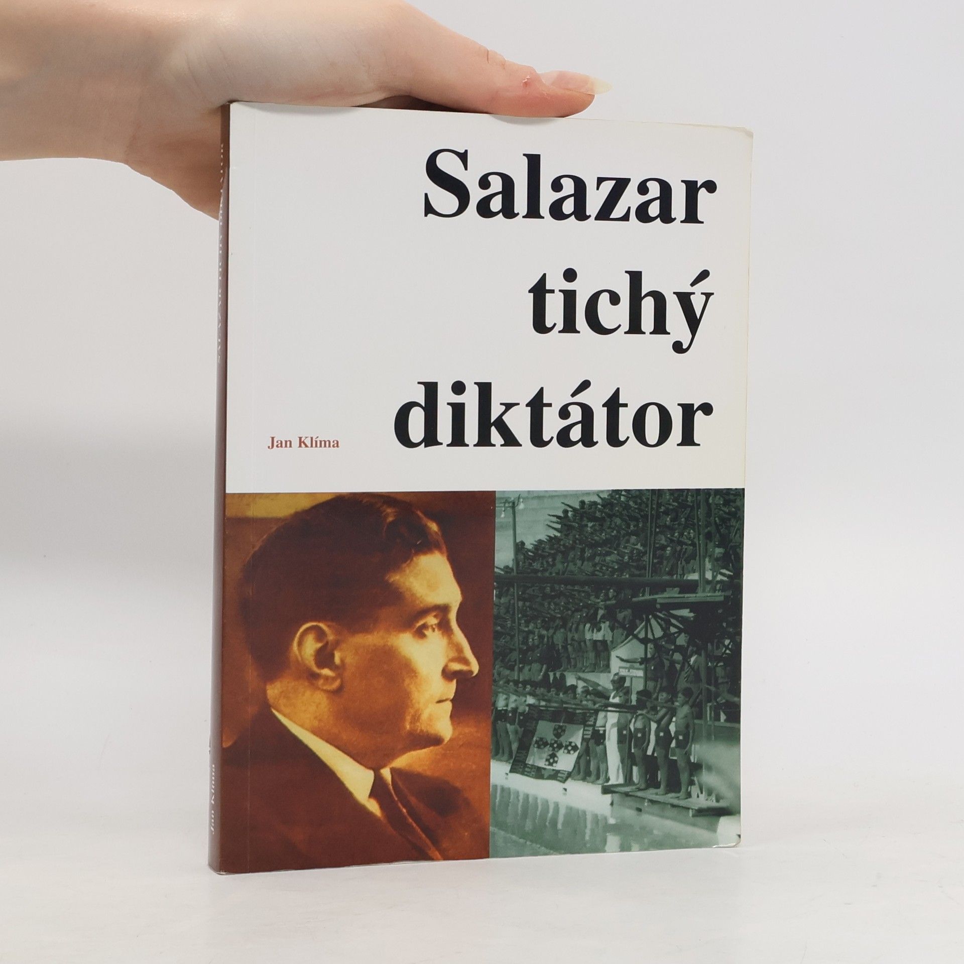 Jan Klíma Salazar. Tichý diktátor