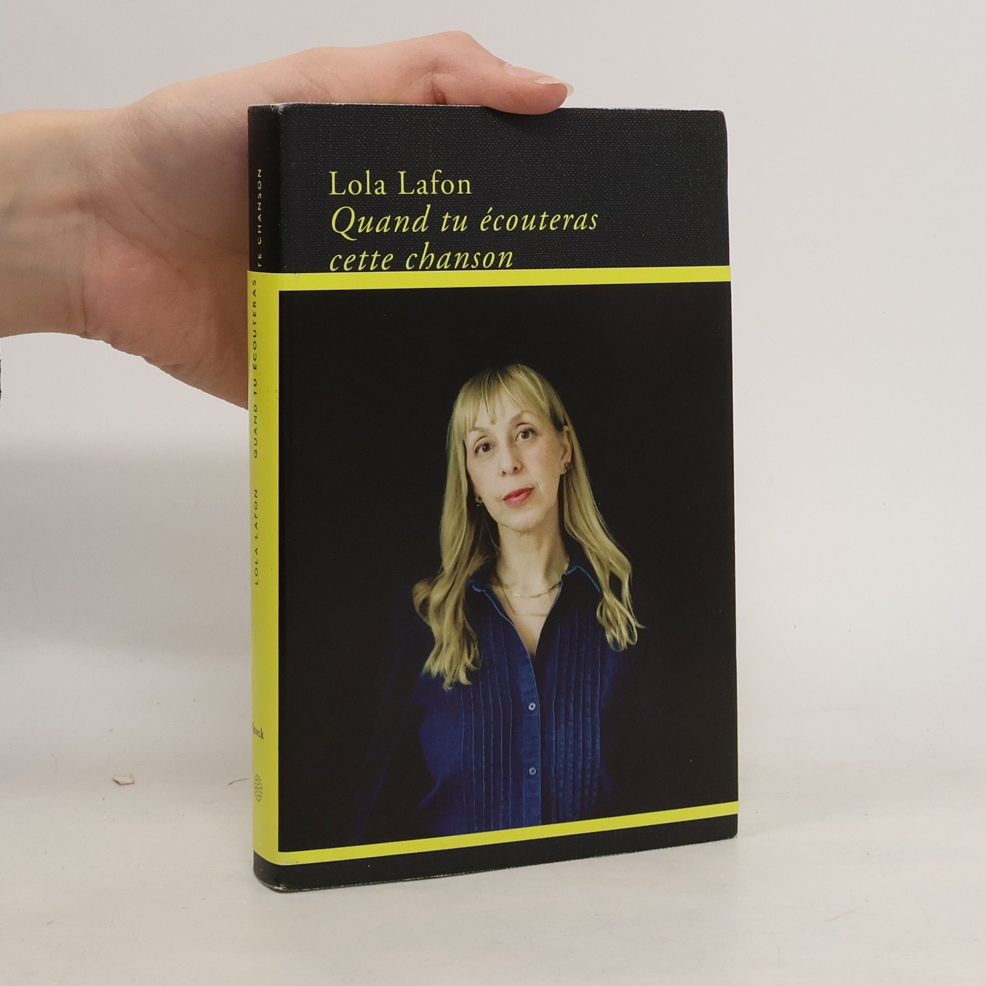 Lola Lafon Quand tu écouteras cette chanson