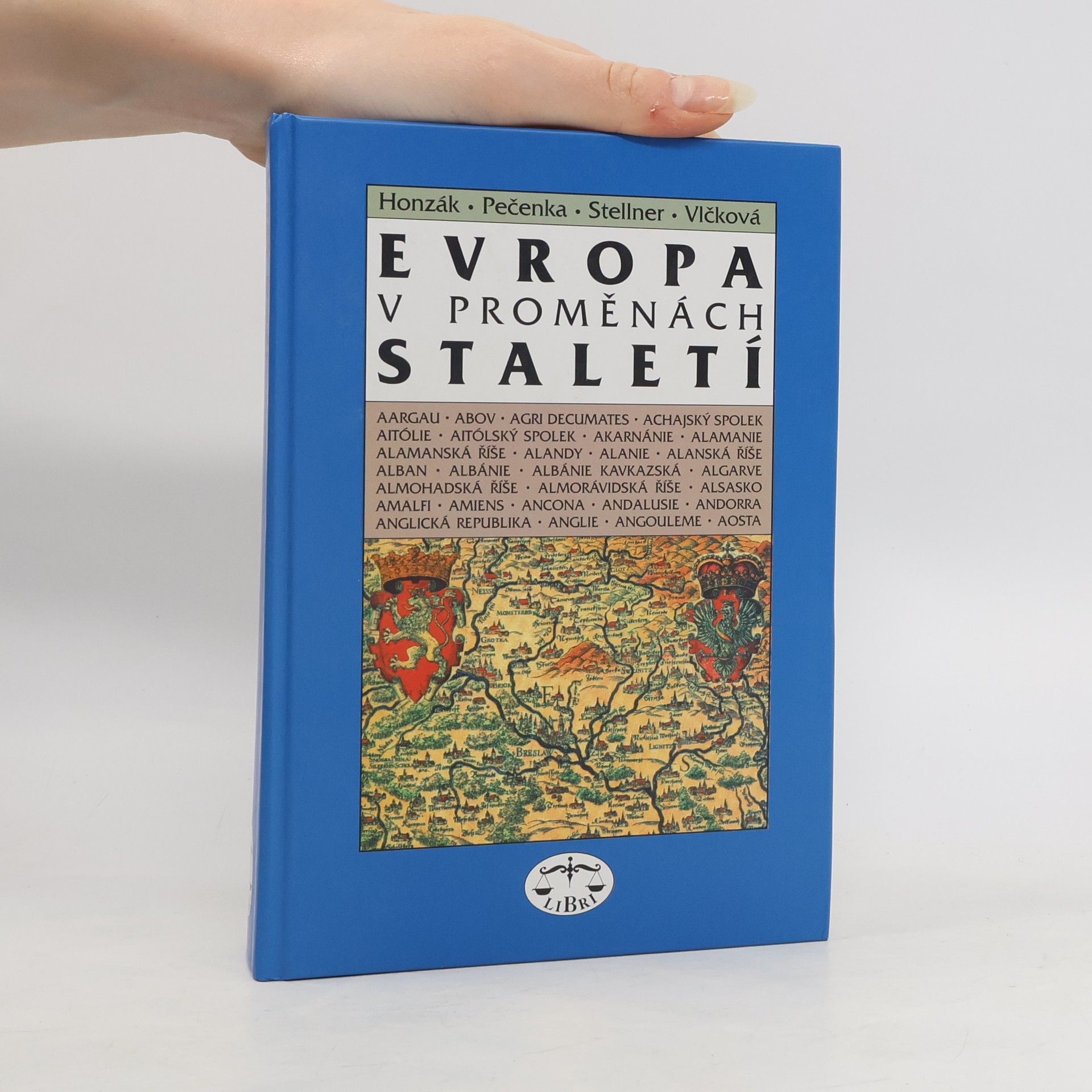 Collectif d'auteurs Evropa v proměnách staletí