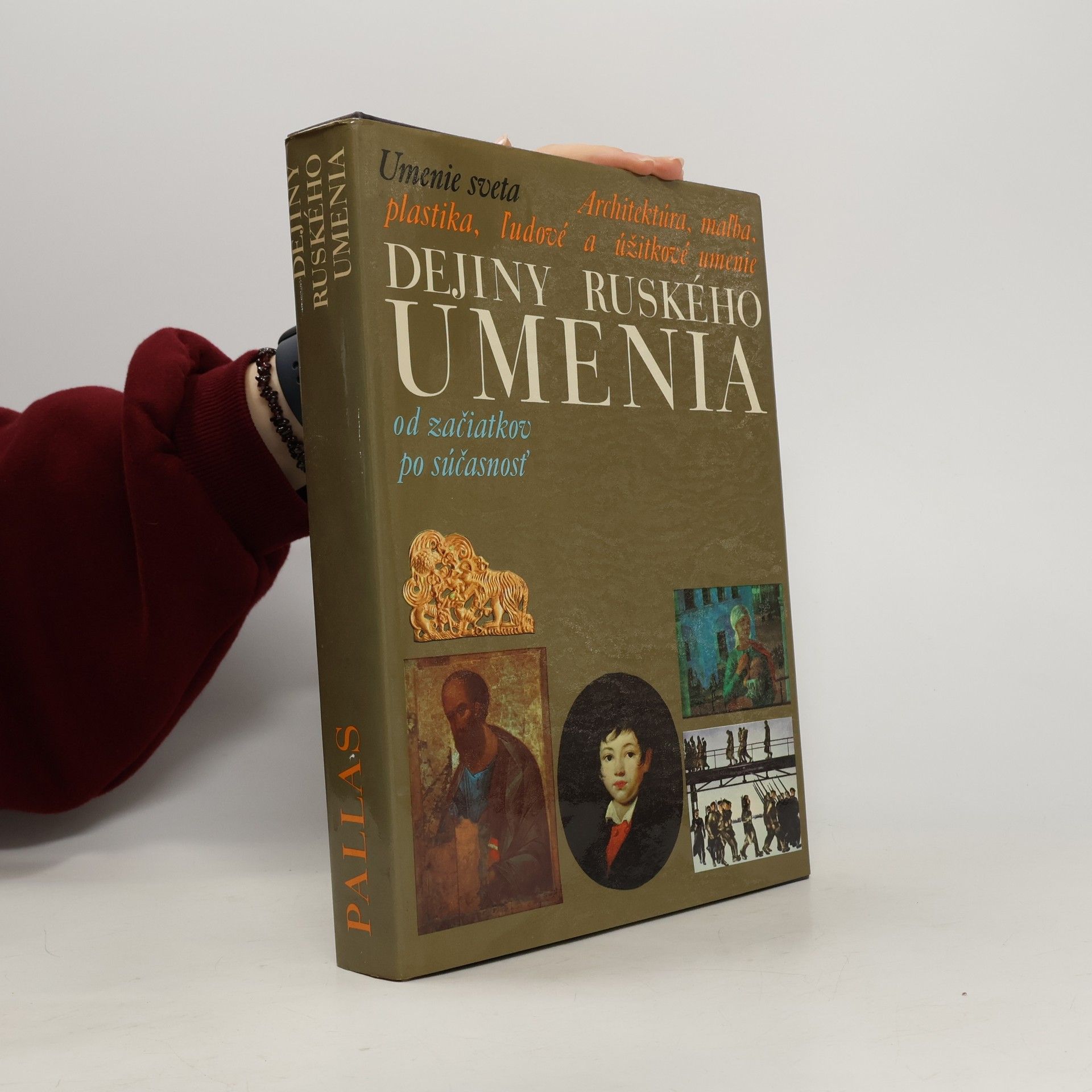 Collectif d'auteurs Dejiny ruského umenia od začiatkov po súčasnosť