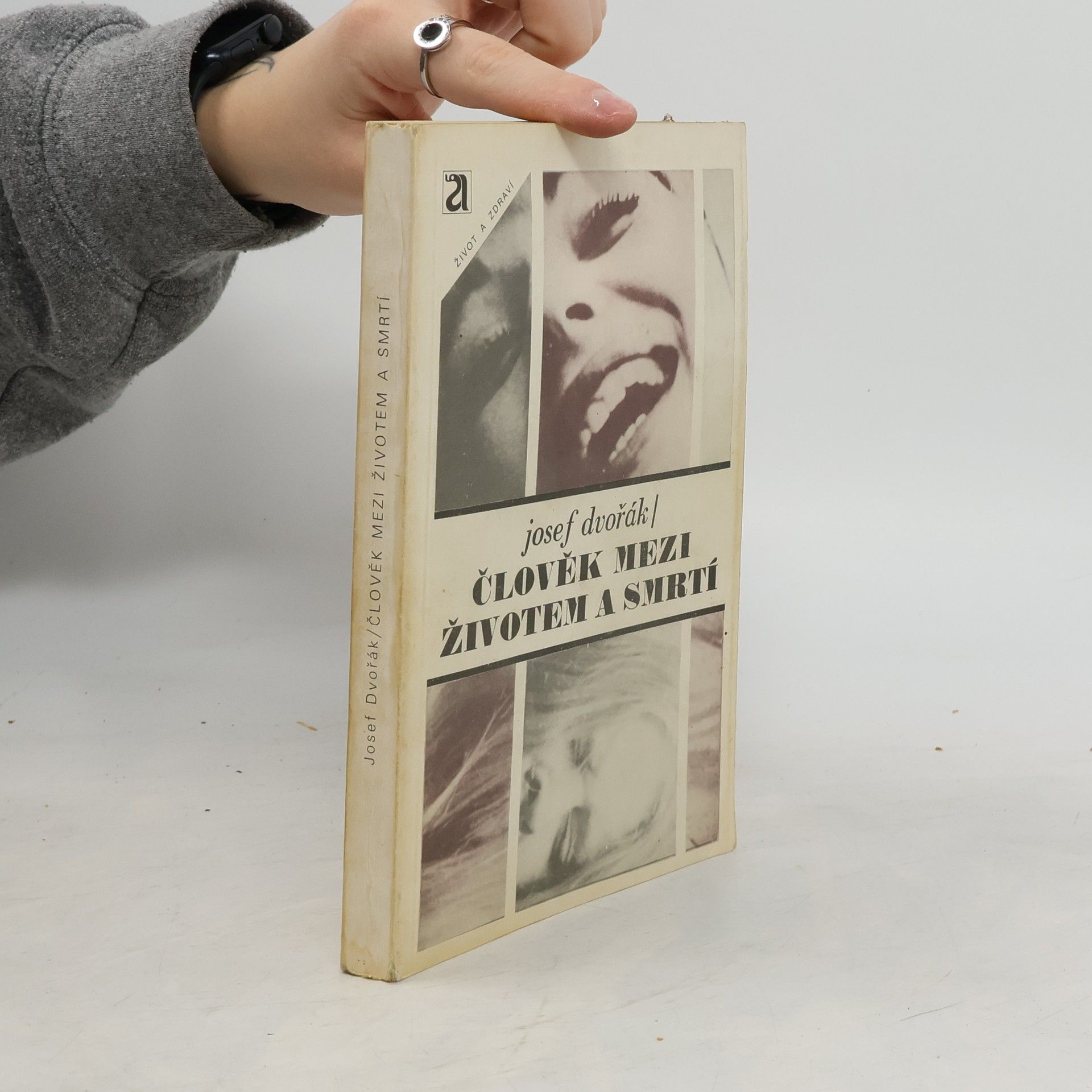 Josef Dvořák Člověk mezi životem a smrtí