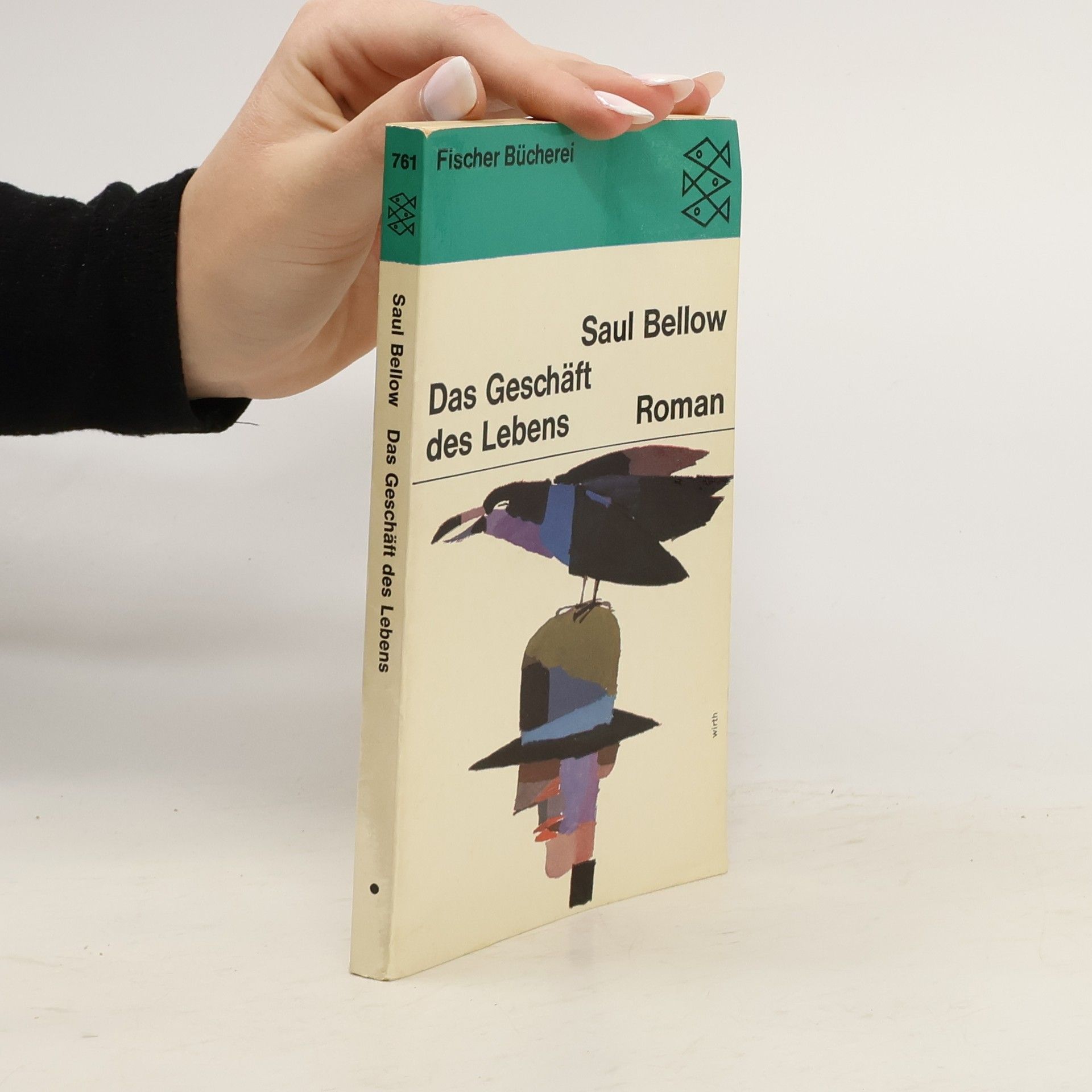 Saul Bellow Das Geschäft des Lebens