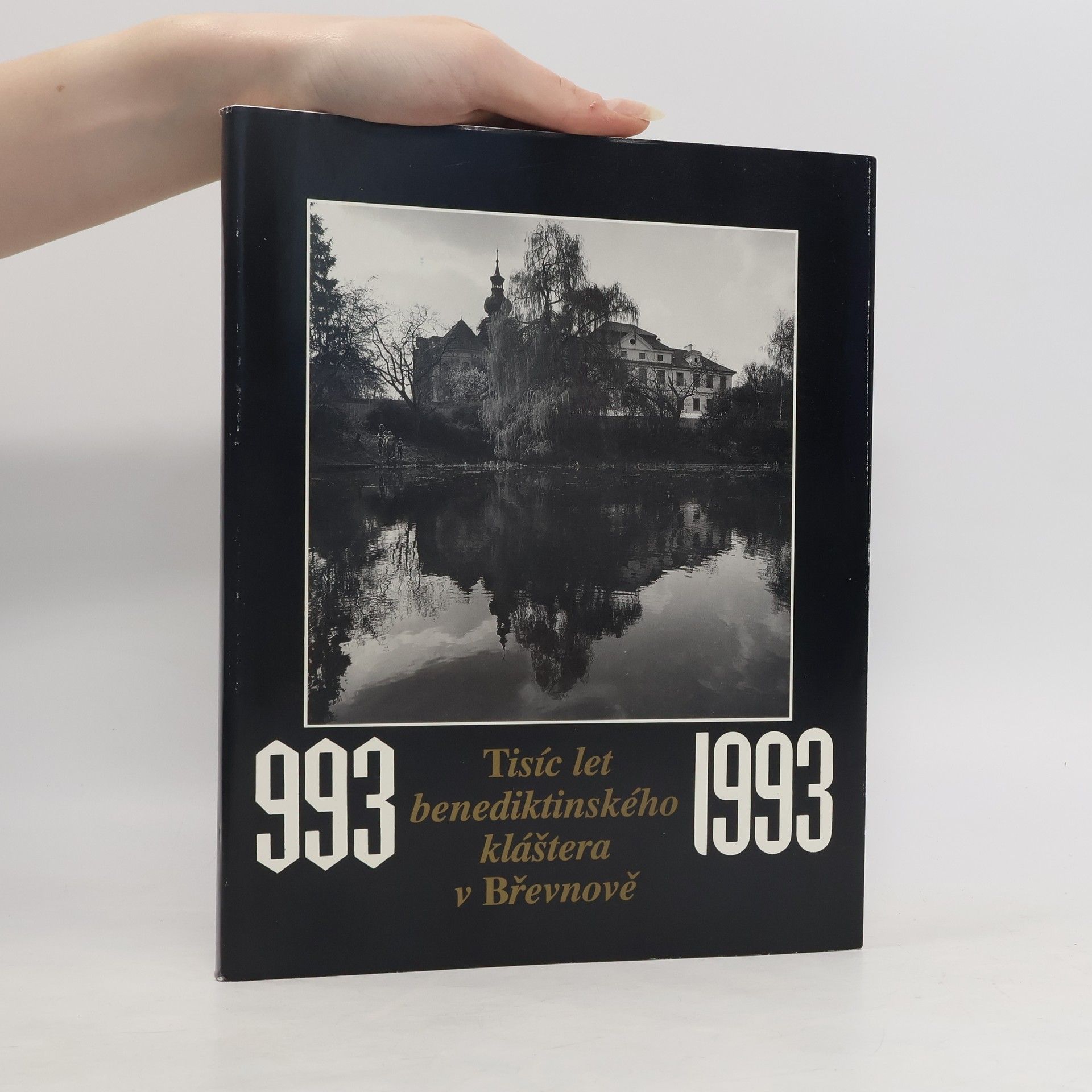 Collectif d'auteurs Tisíc let benediktinského kláštera v Břevnově