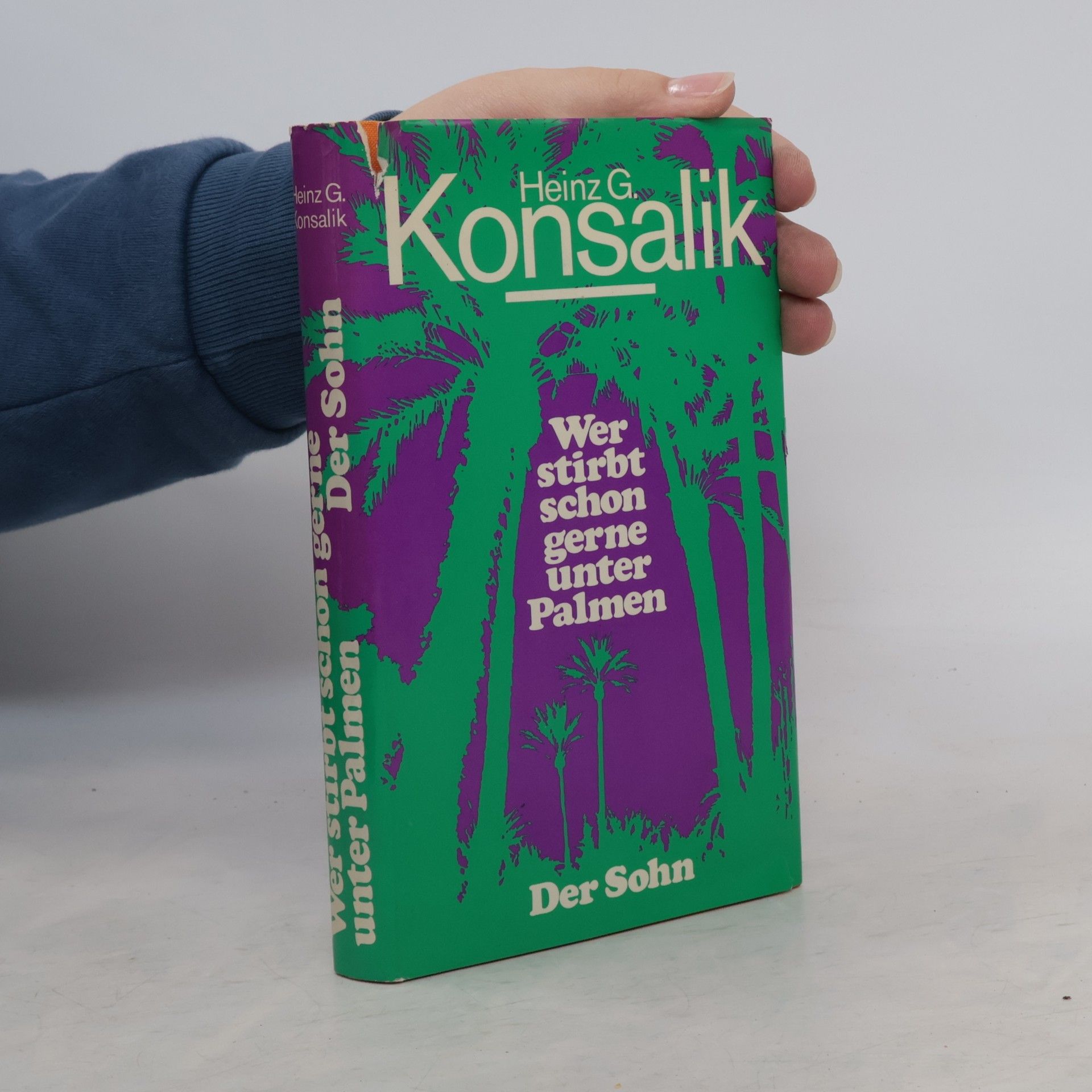 Heinz G. Konsalik Wer stirbt schon gerne unter Palmen