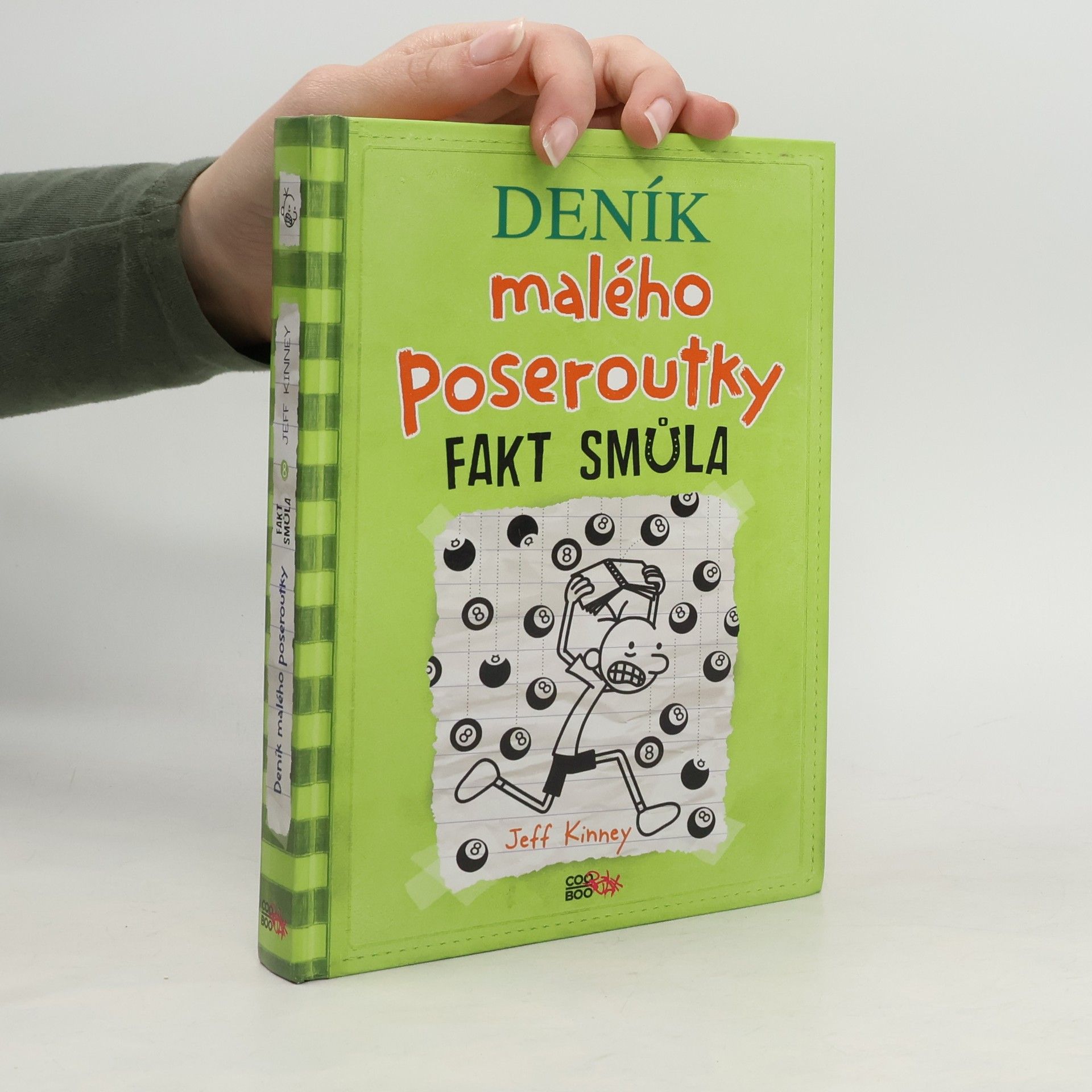 Jeff Kinney Deník malého poseroutky 8. Fakt smůla